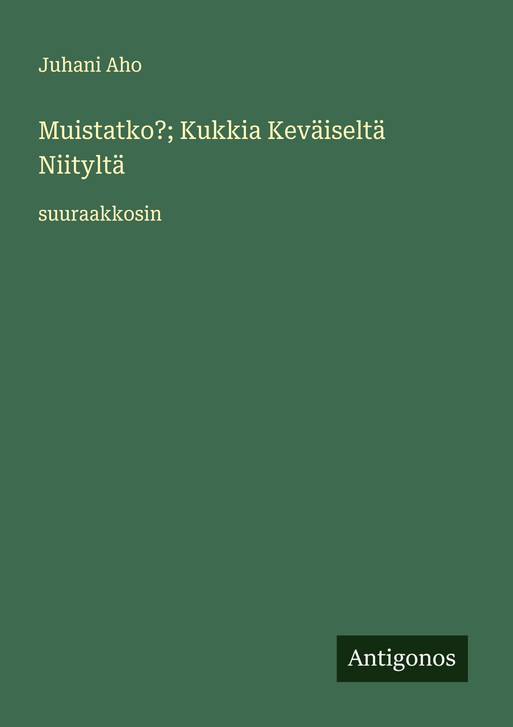 Muistatko?; Kukkia Keväiseltä Niityltä Classics