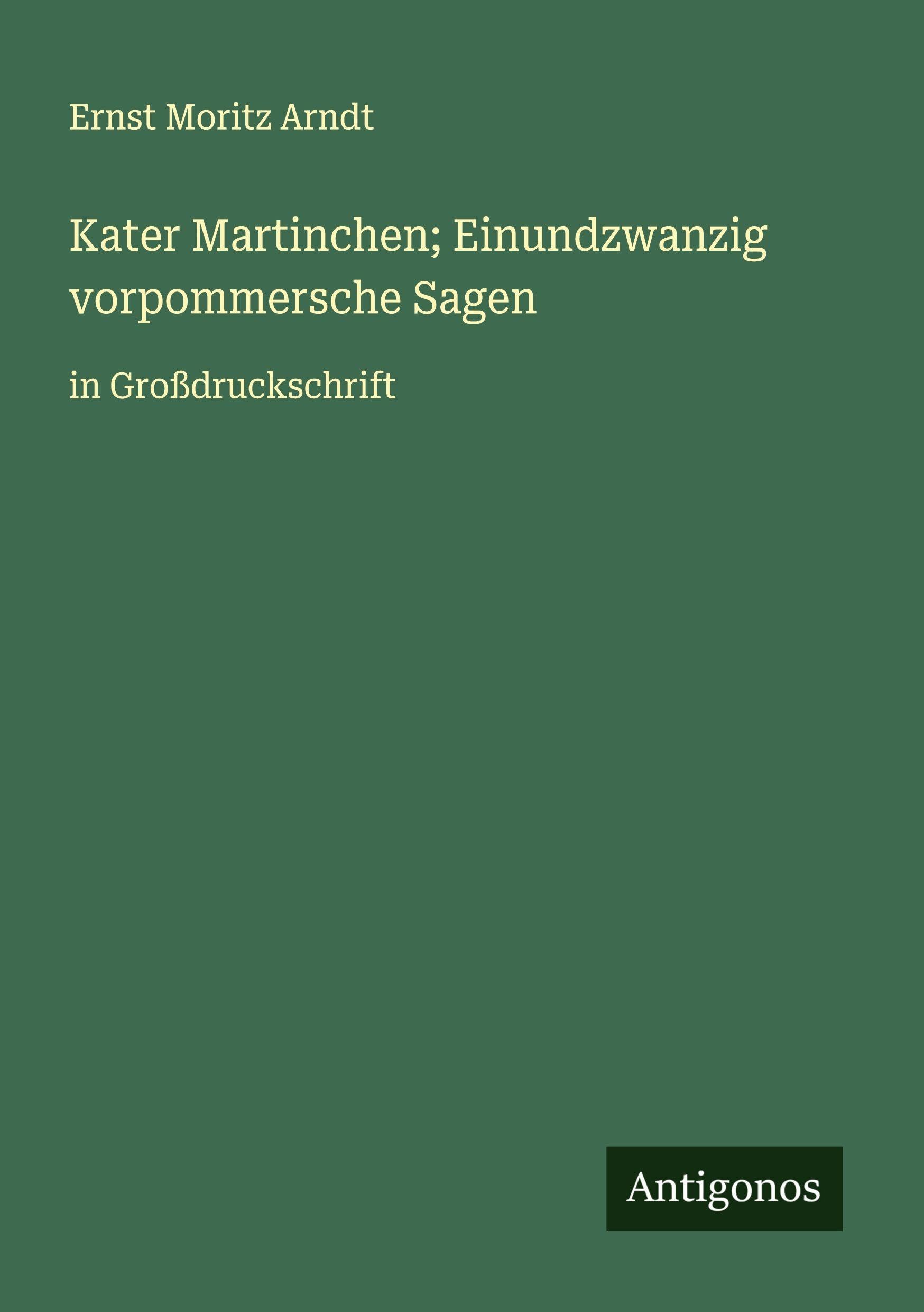 Kater Martinchen; Einundzwanzig vorpommersche Sagen Classics