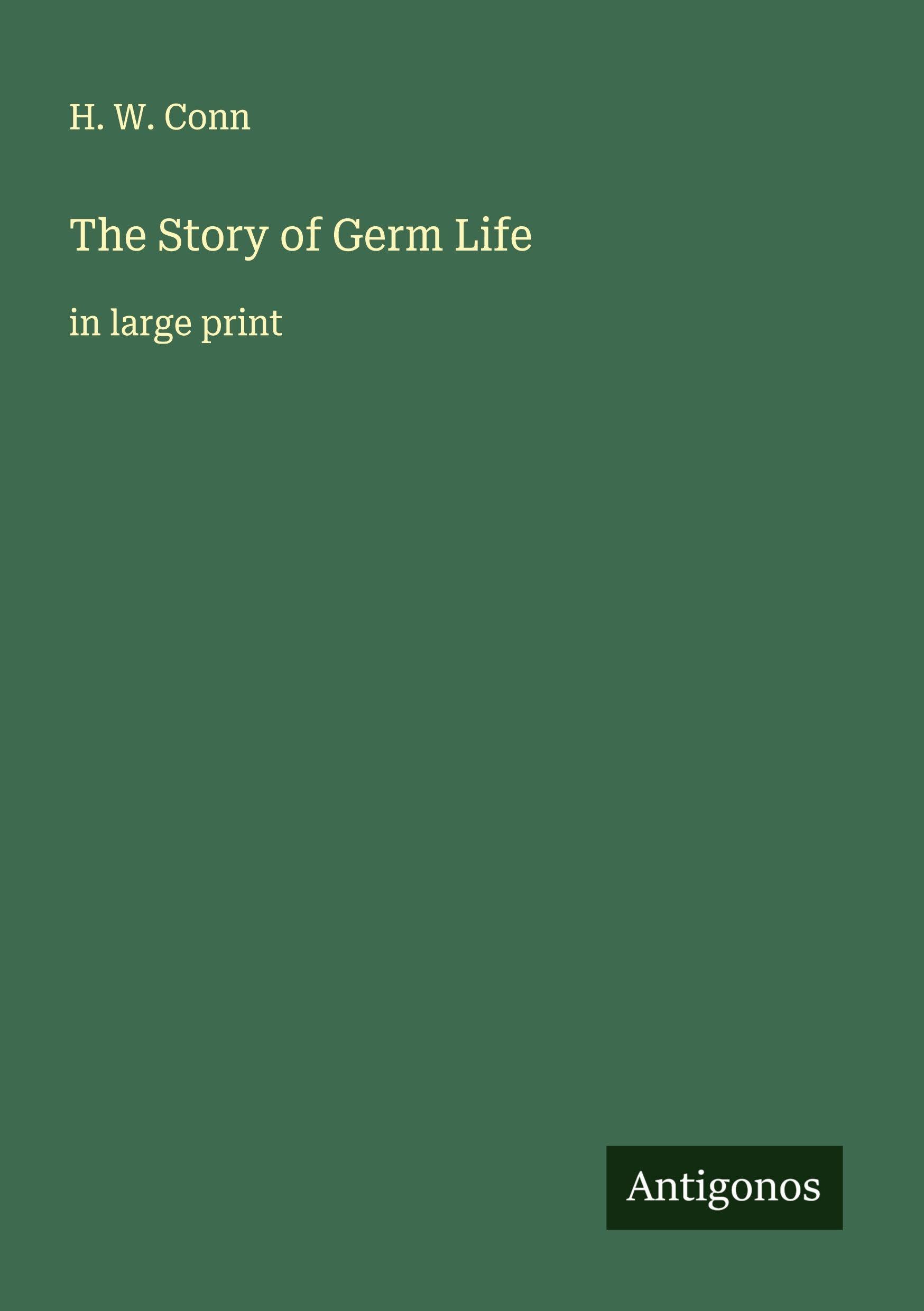 The Story of Germ Life Classics