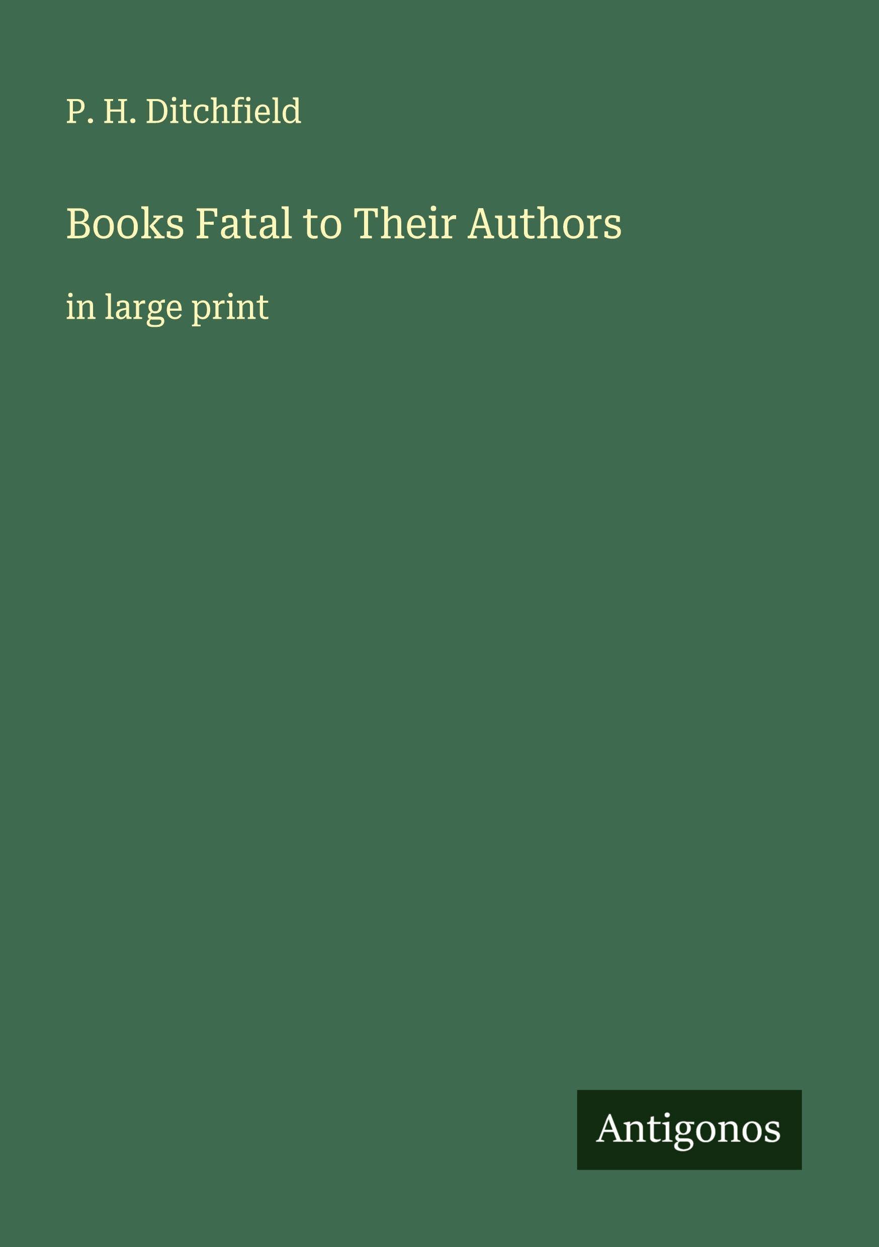 Books Fatal to Their Authors Classics