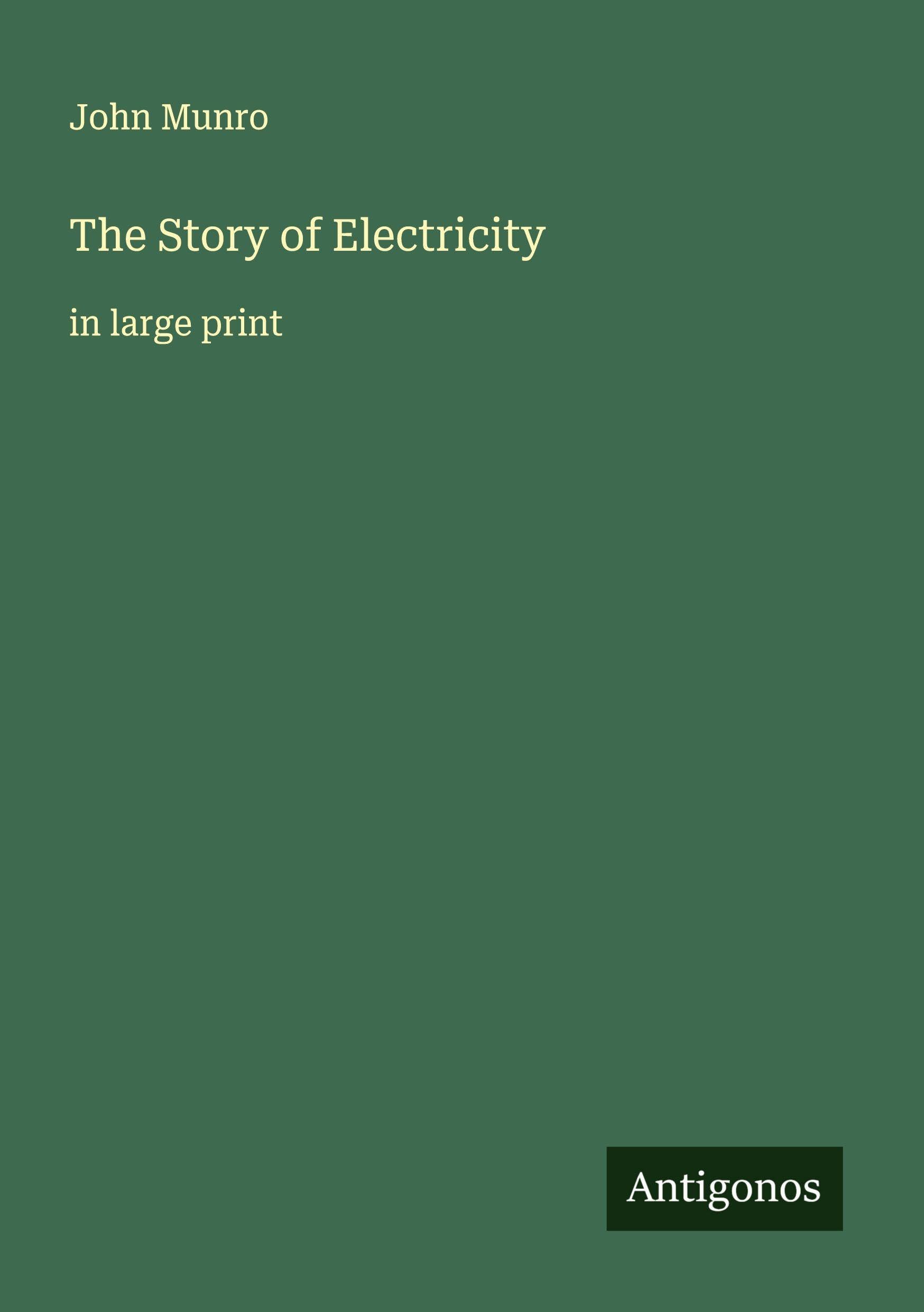 The Story of Electricity Classics