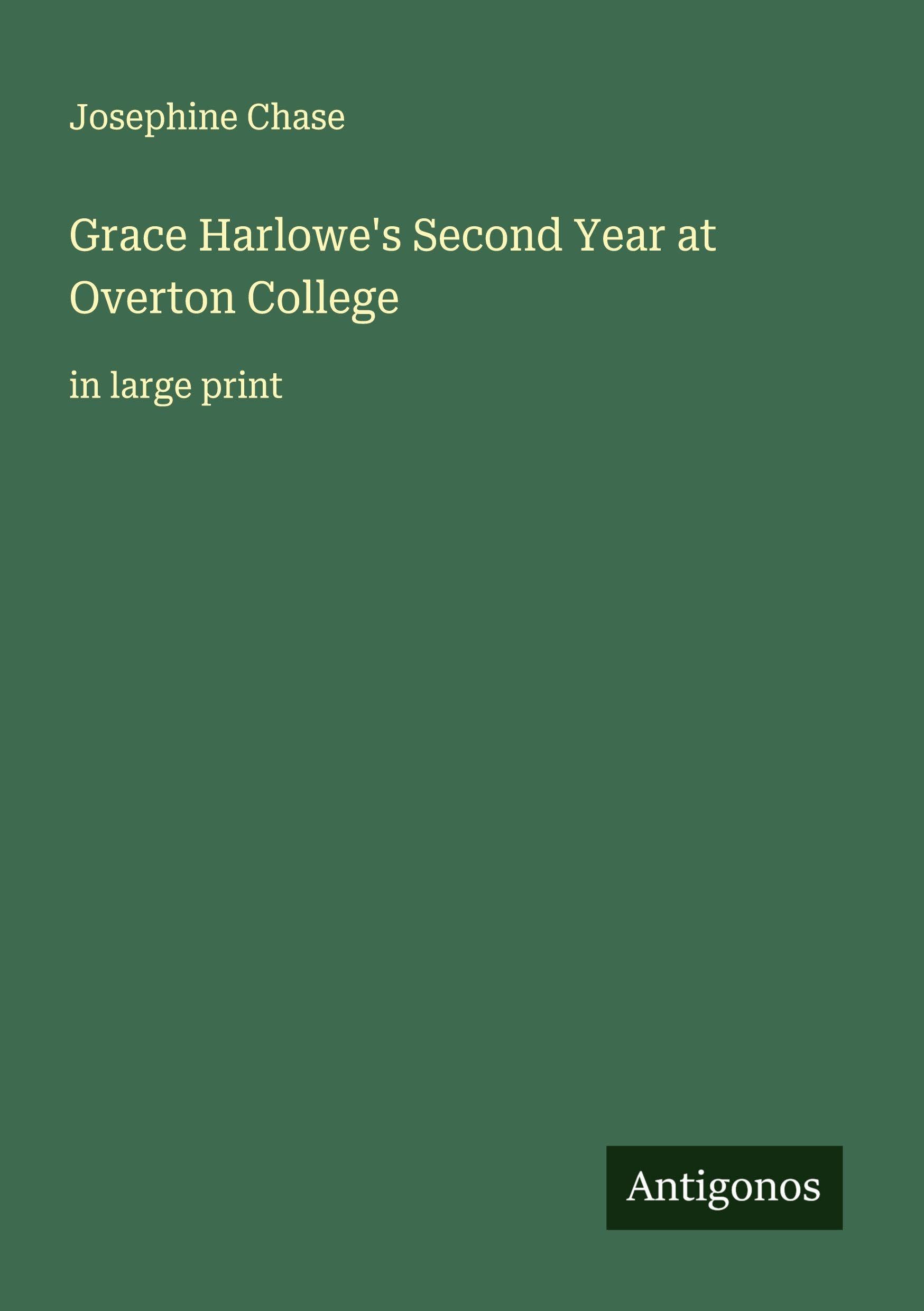 Grace Harlowe's Second Year at Overton College Classics