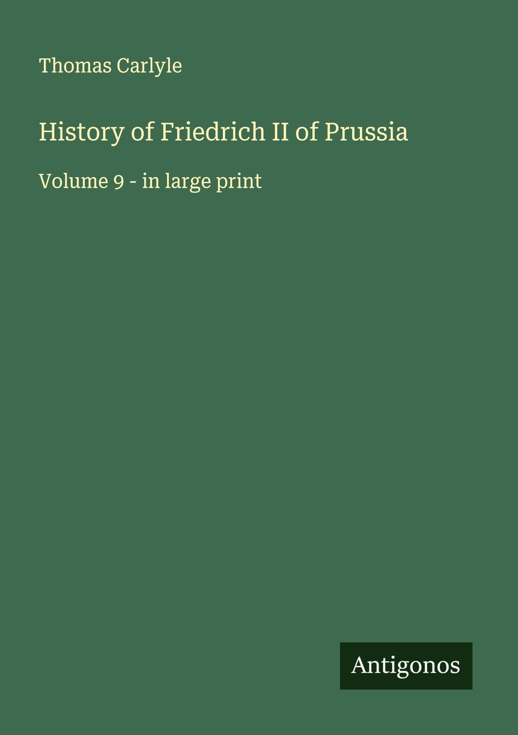 History of Friedrich II of Prussia Classics