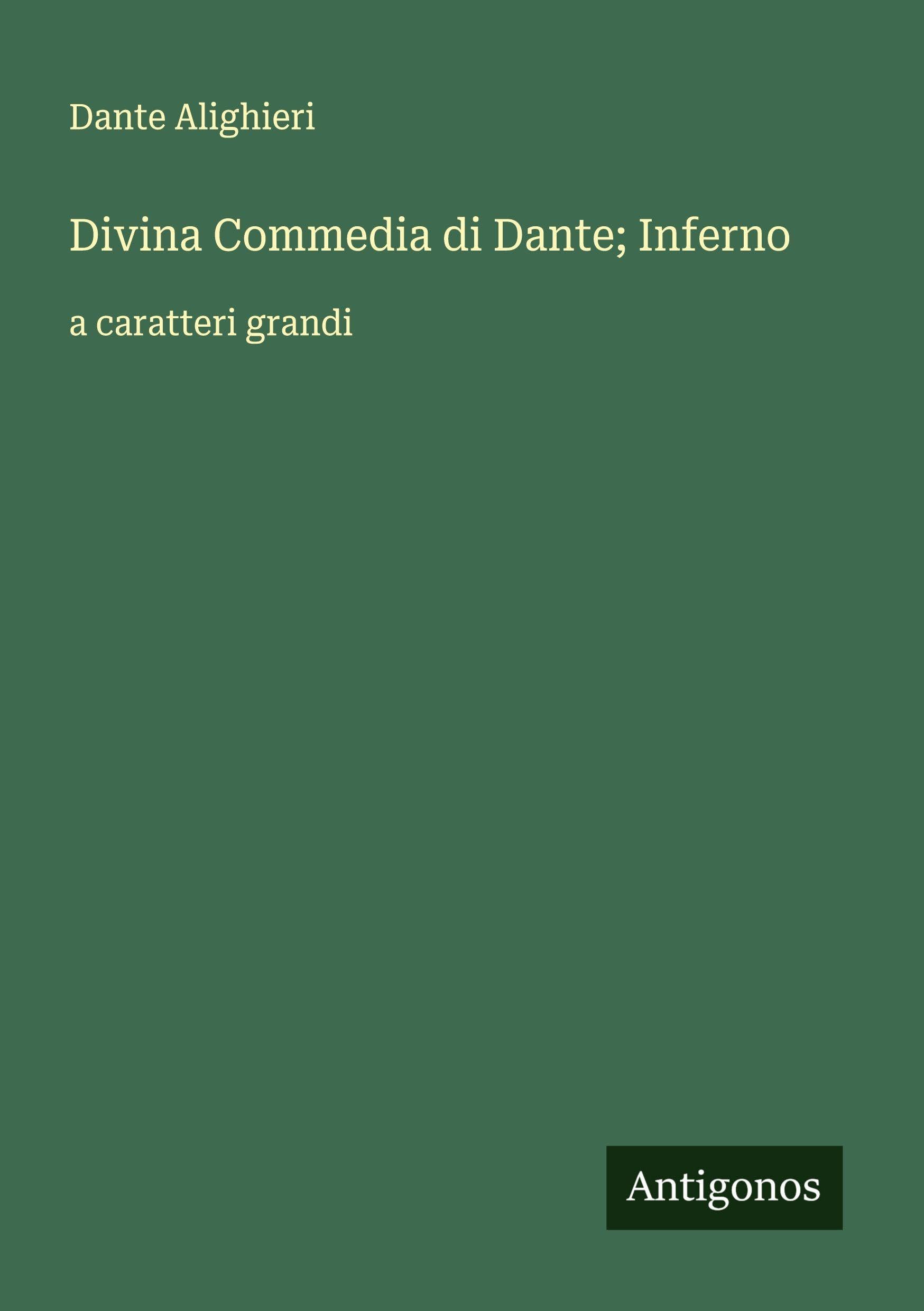 Divina Commedia di Dante; Inferno Classics