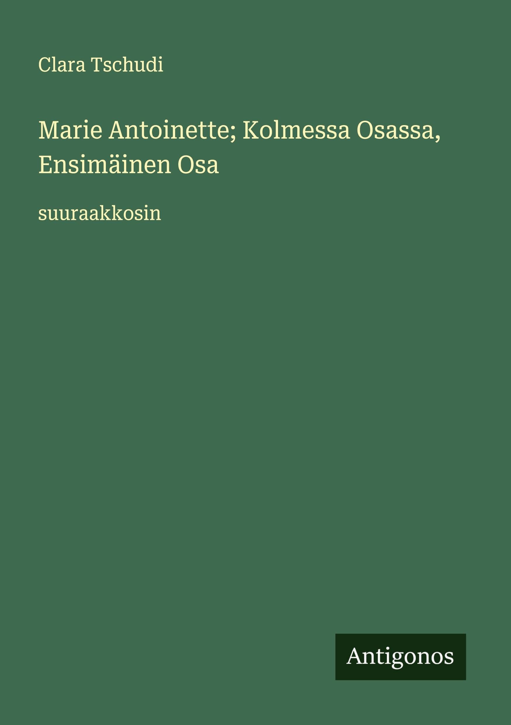 Marie Antoinette; Kolmessa Osassa, Ensimäinen Osa Classics