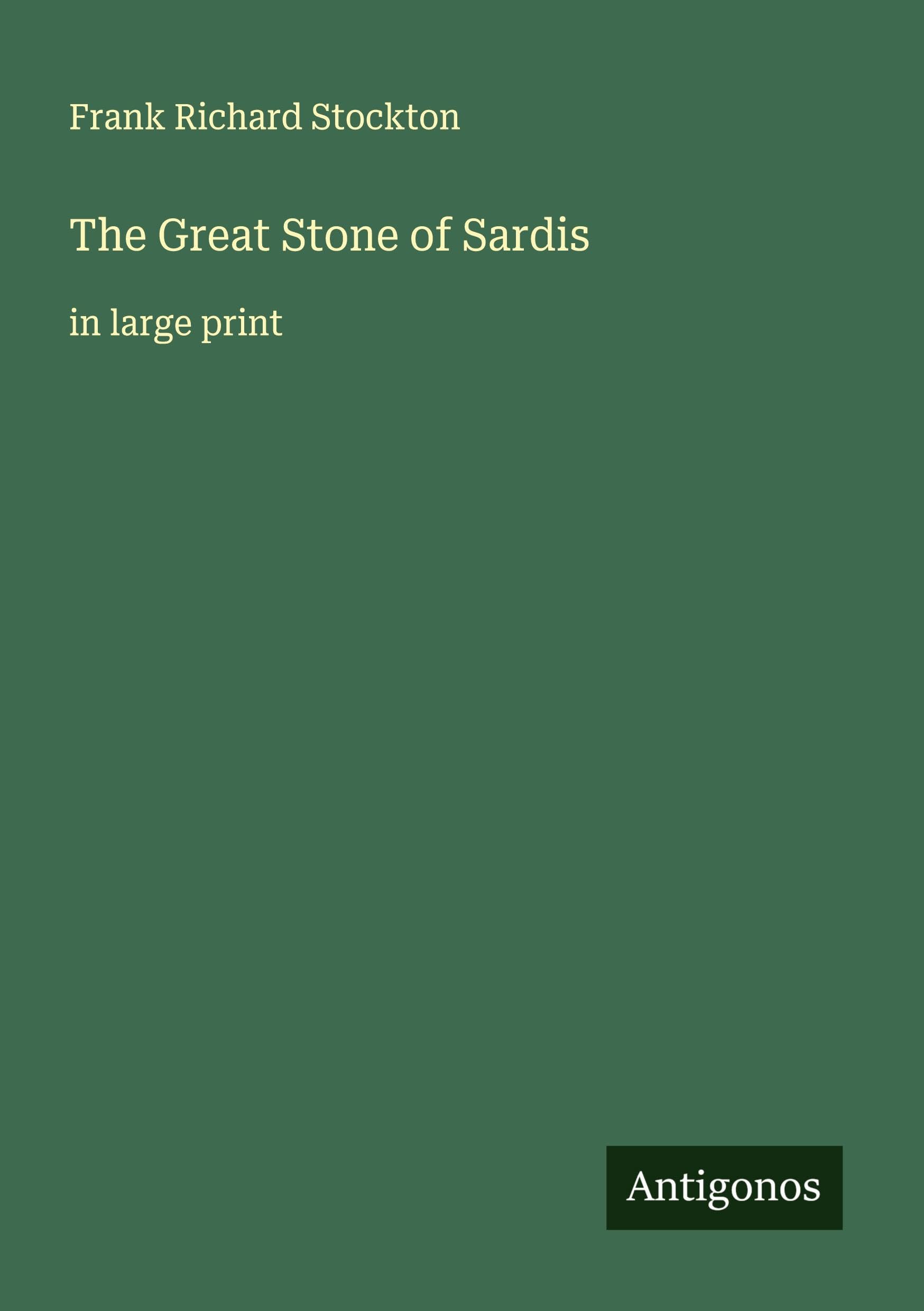 The Great Stone of Sardis Classics