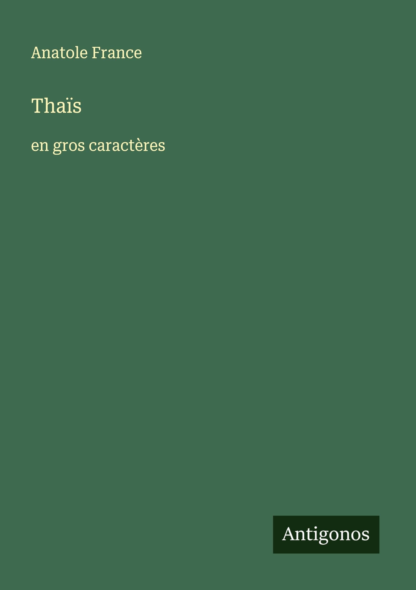 Thaïs: en gros caractères Classics