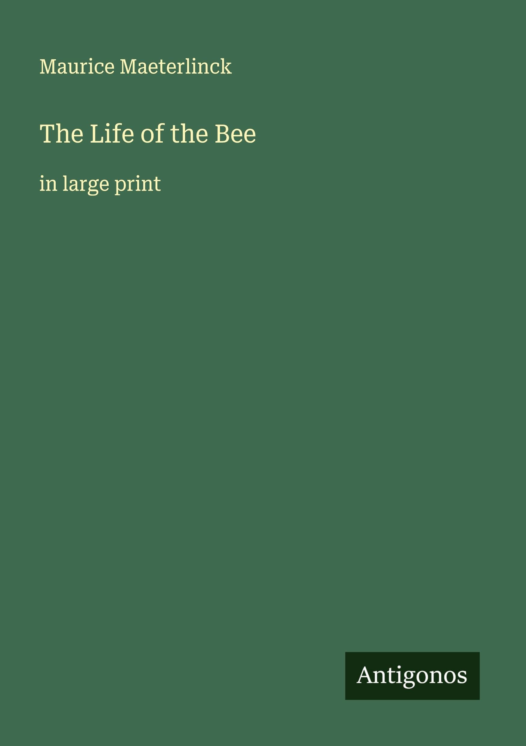 The Life of the Bee Classics