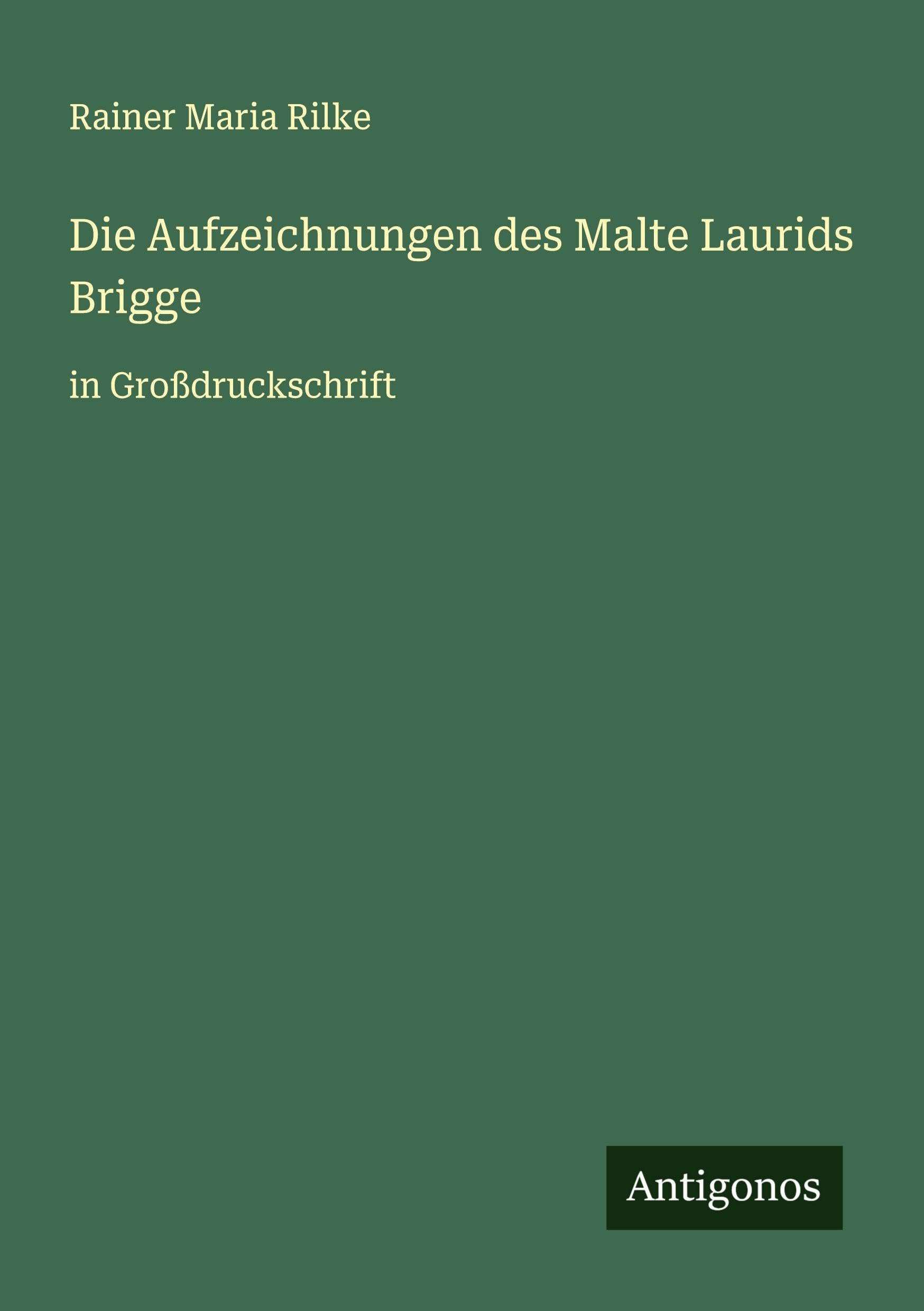 Die Aufzeichnungen des Malte Laurids Brigge Classics