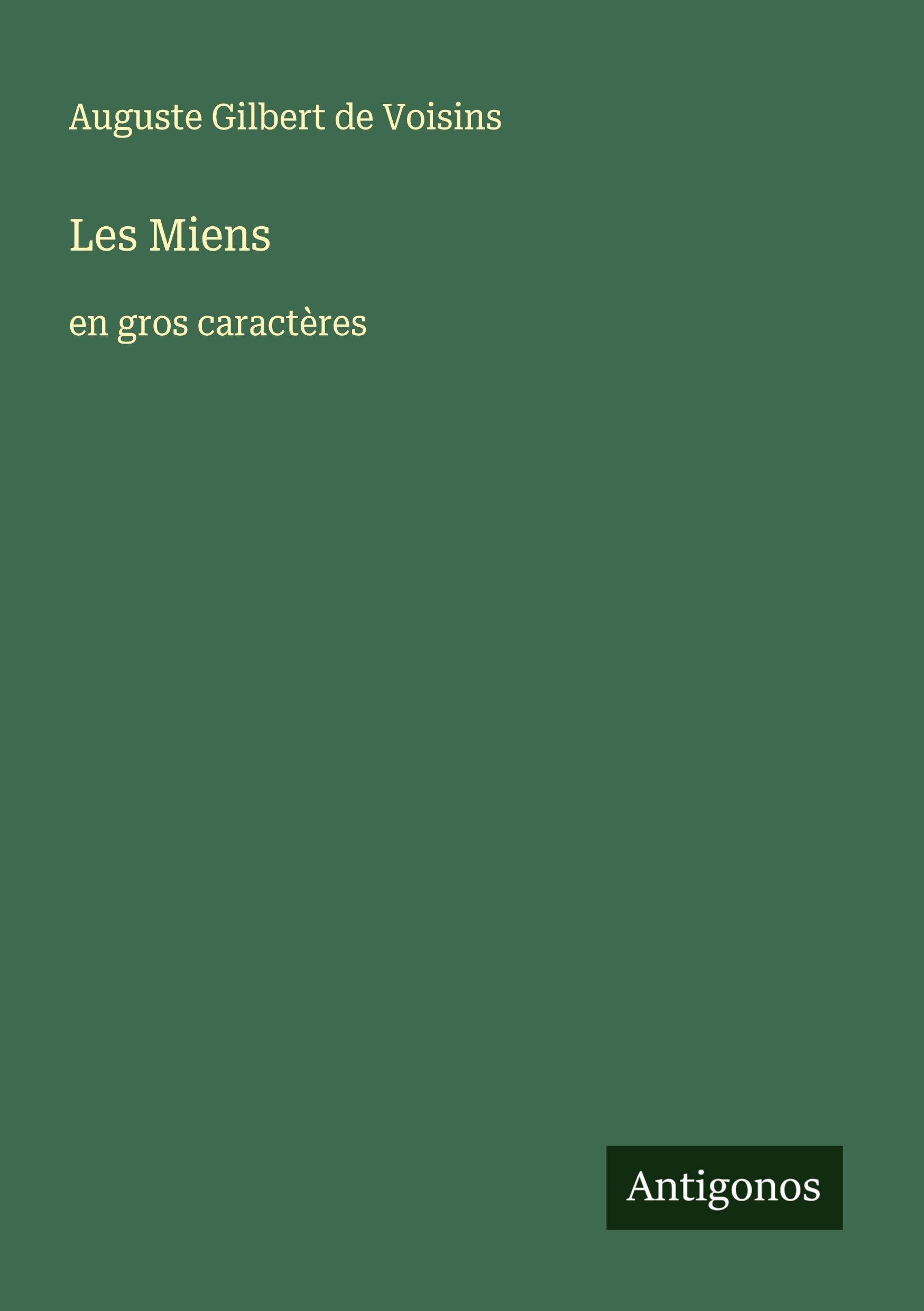 Les Miens: en gros caractères Classics