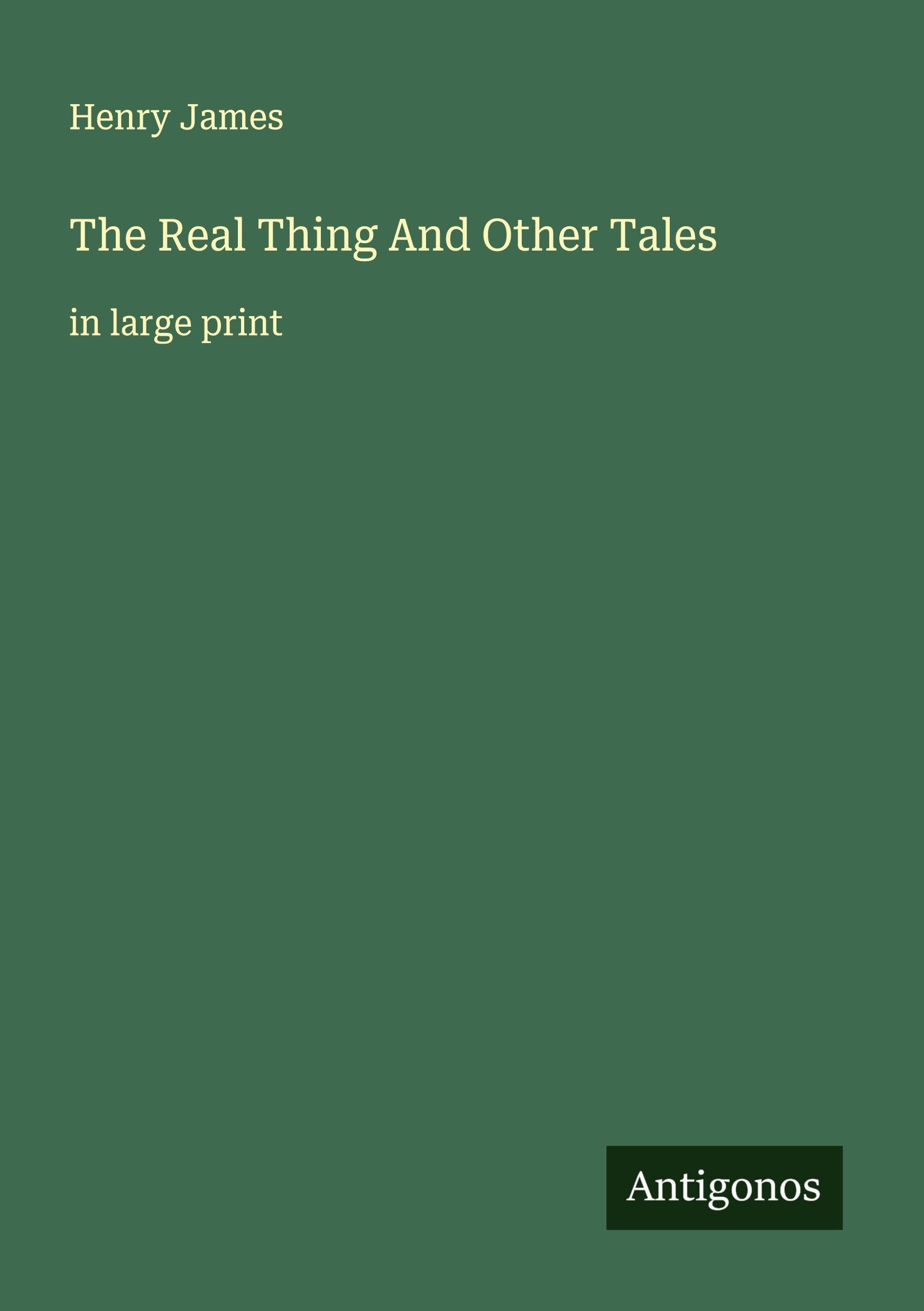 The Real Thing And Other Tales Classics