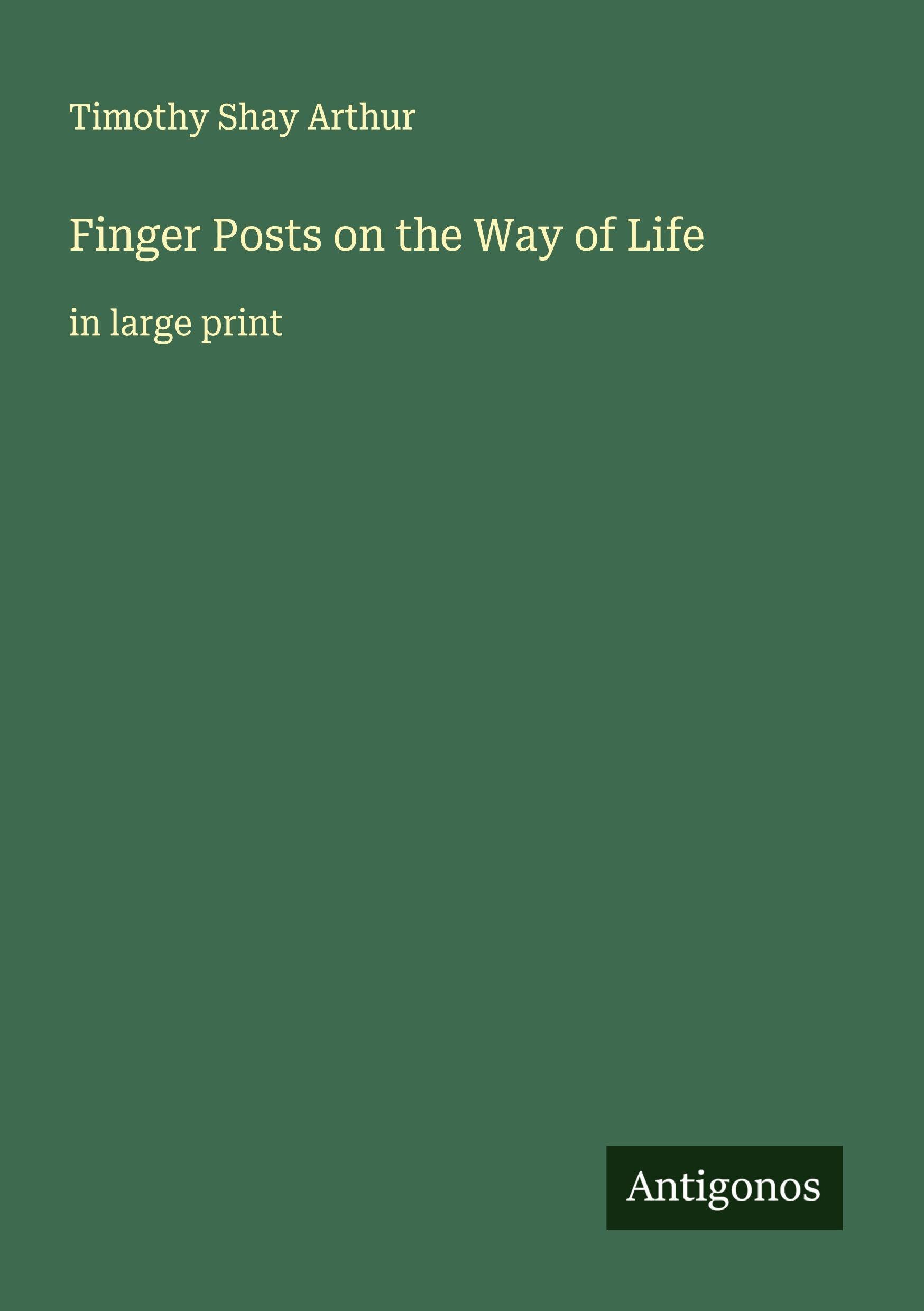 Finger Posts on the Way of Life Classics