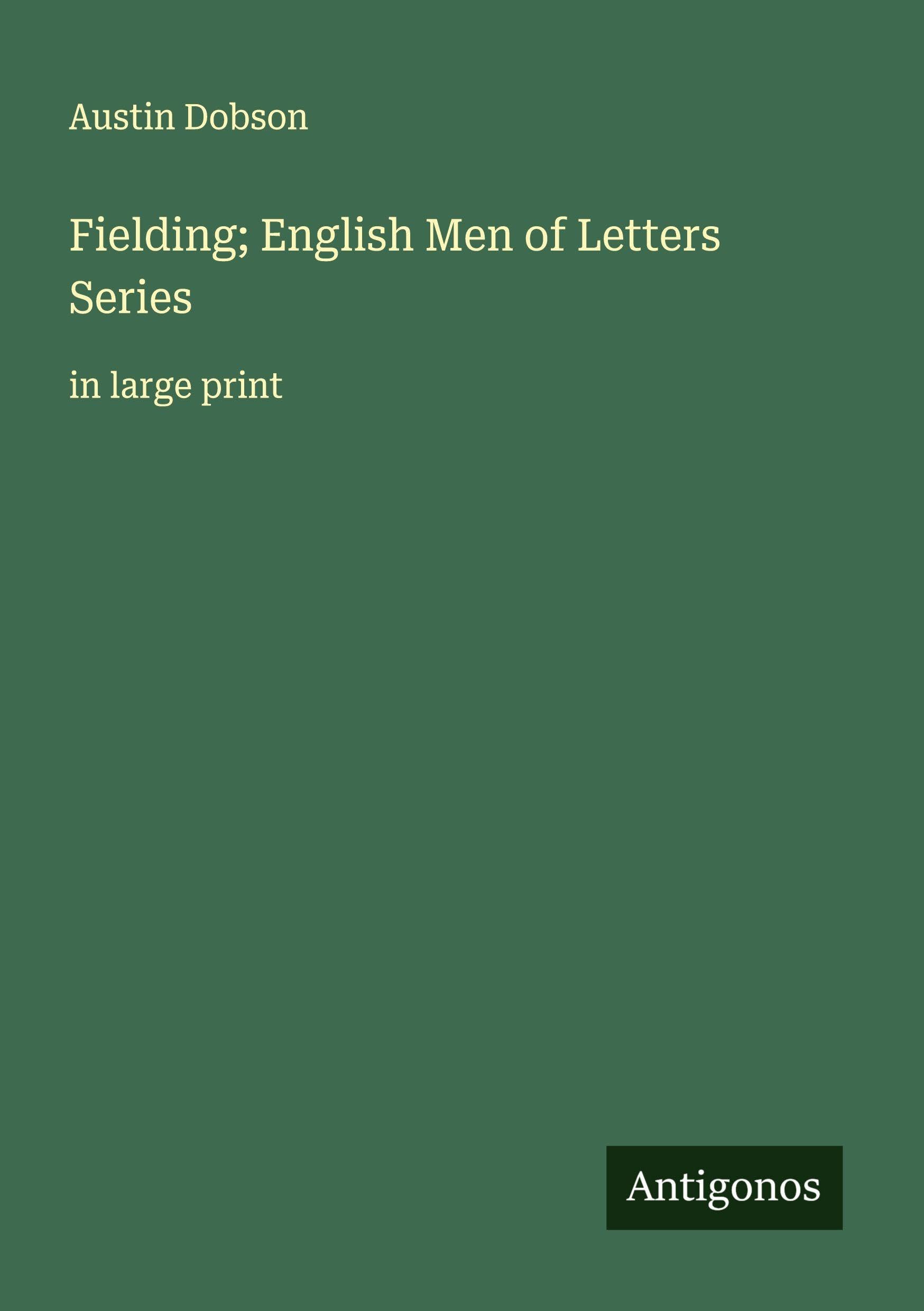 Fielding; English Men of Letters Series Classics