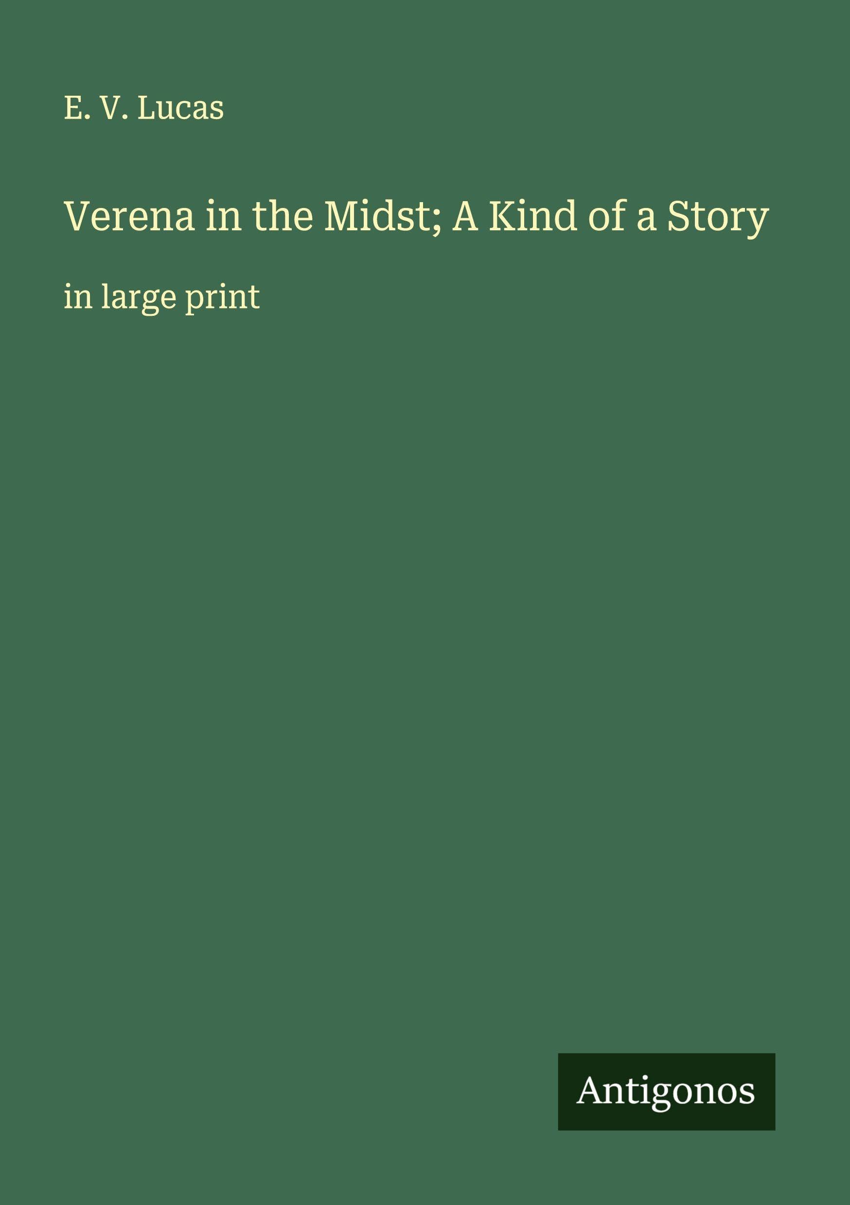 Verena in the Midst; A Kind of a Story Classics