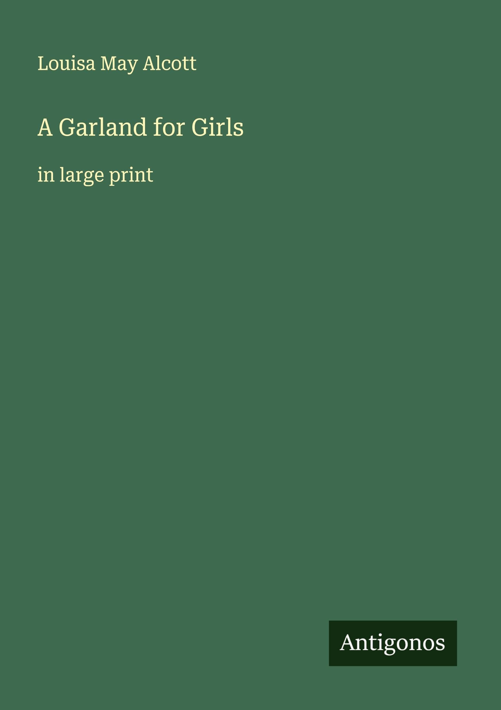 A Garland for Girls Classics