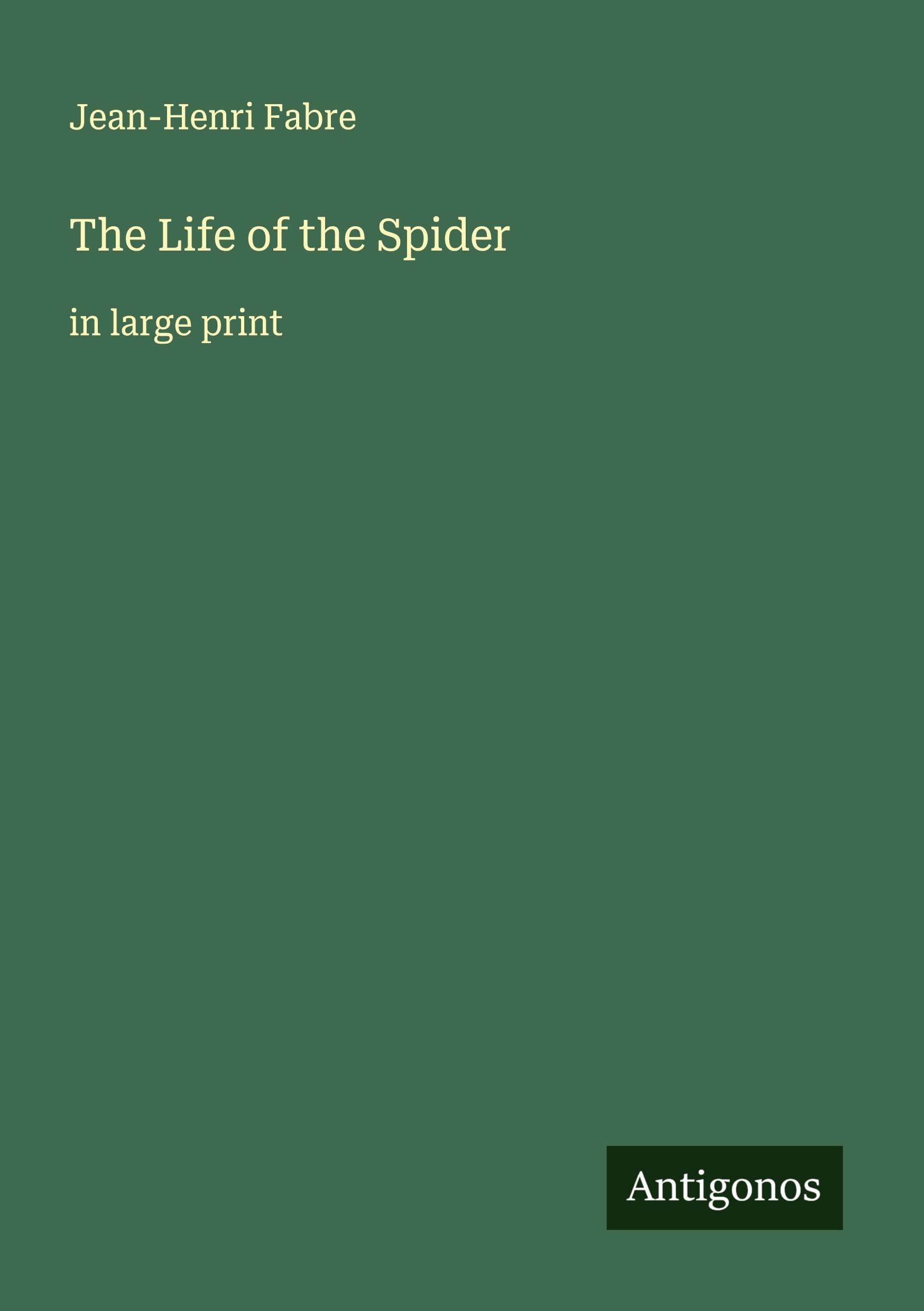 The Life of the Spider Classics