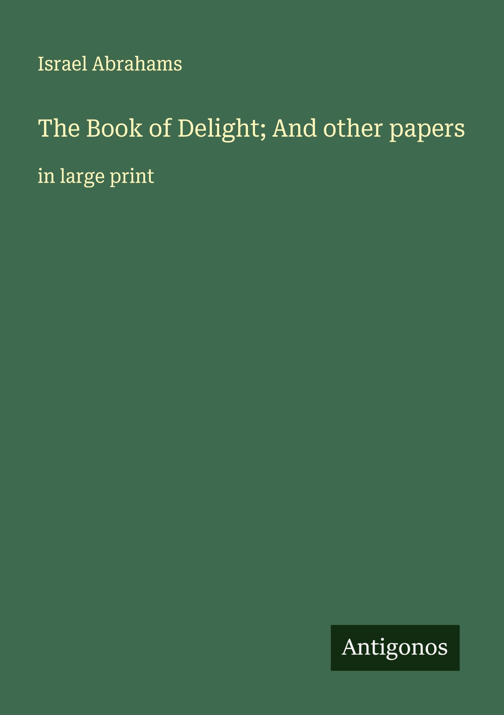 The Book of Delight; And other papers Classics