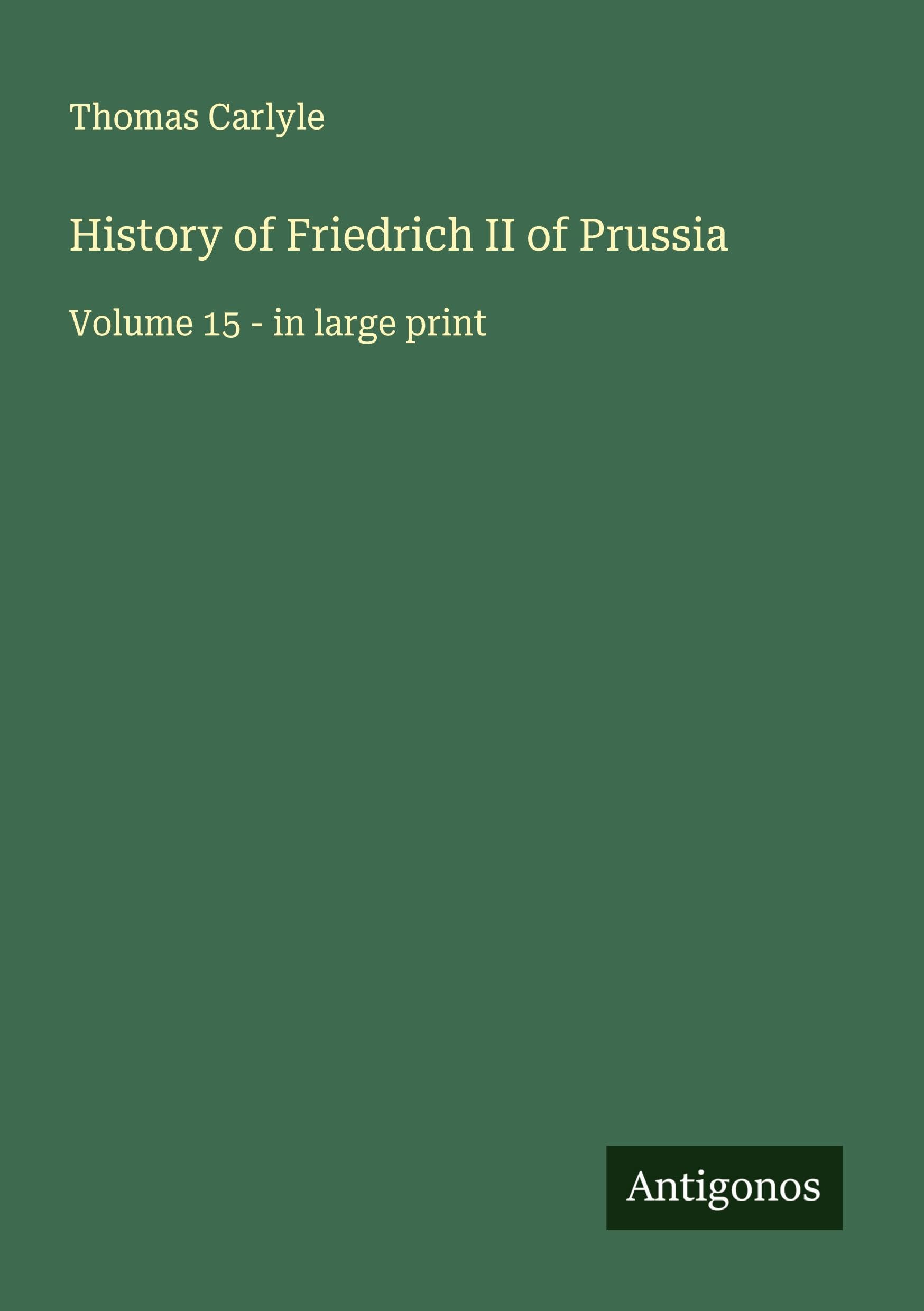 History of Friedrich II of Prussia Classics