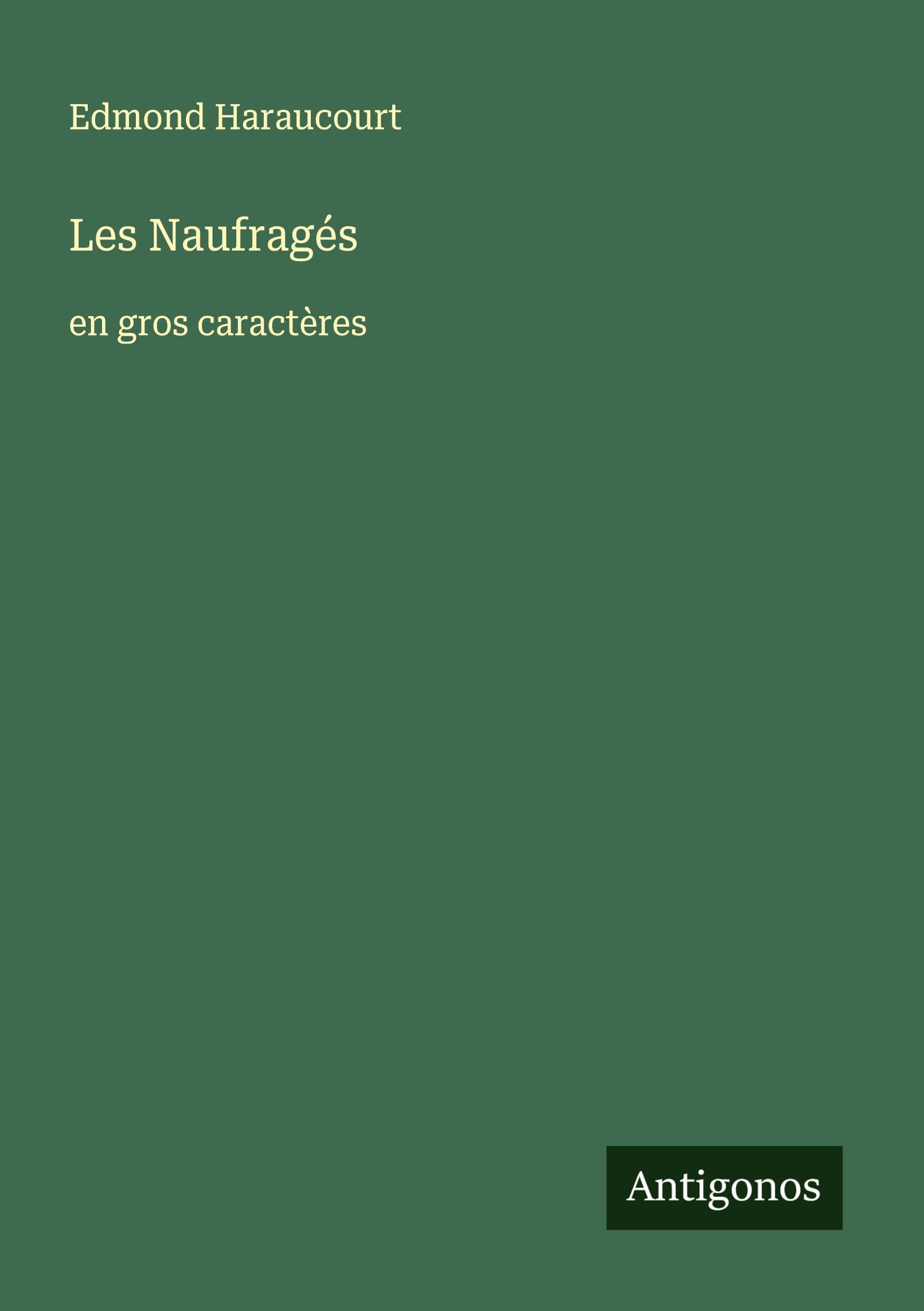 Les Naufragés: en gros caractères Classics