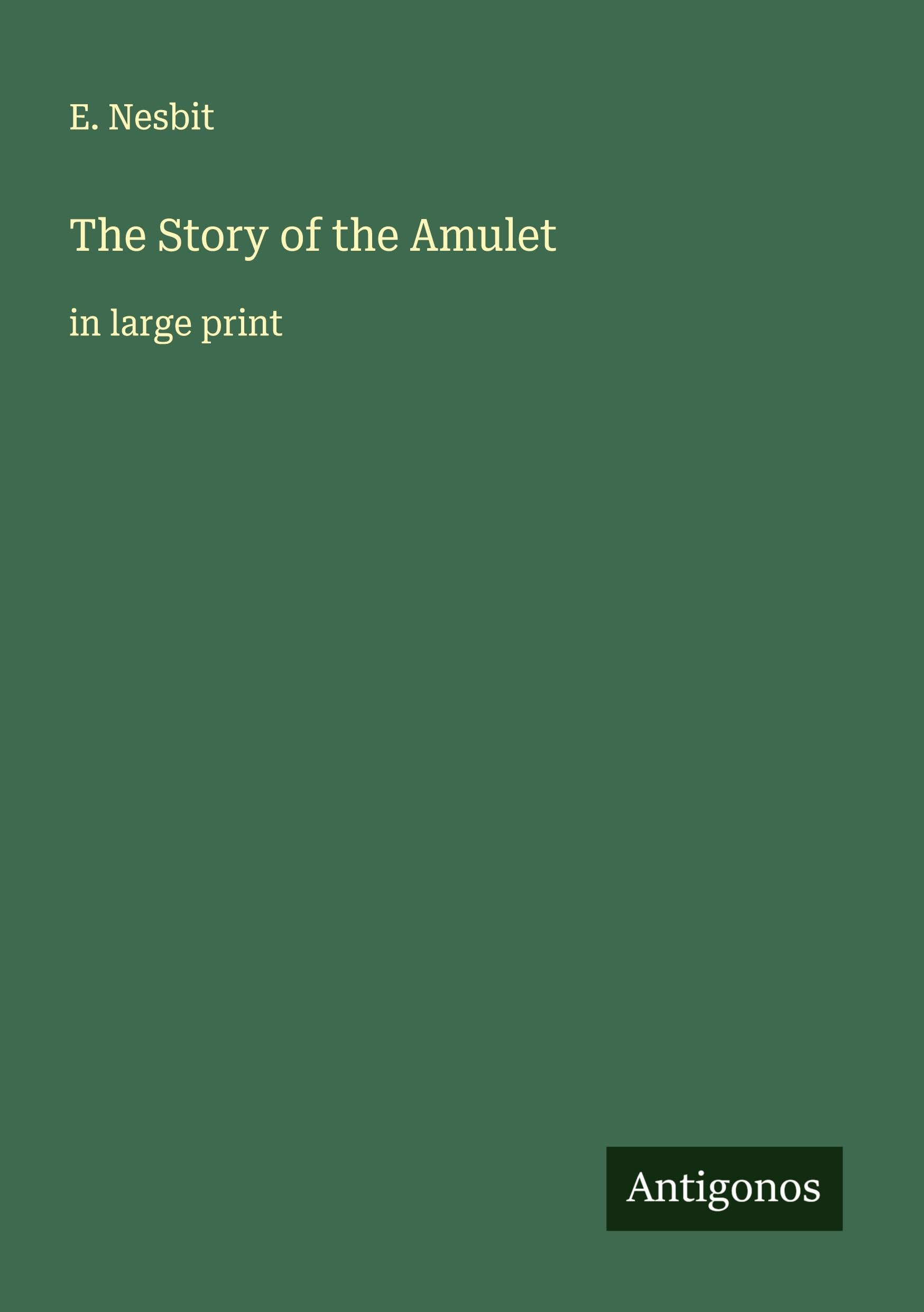 The Story of the Amulet Classics