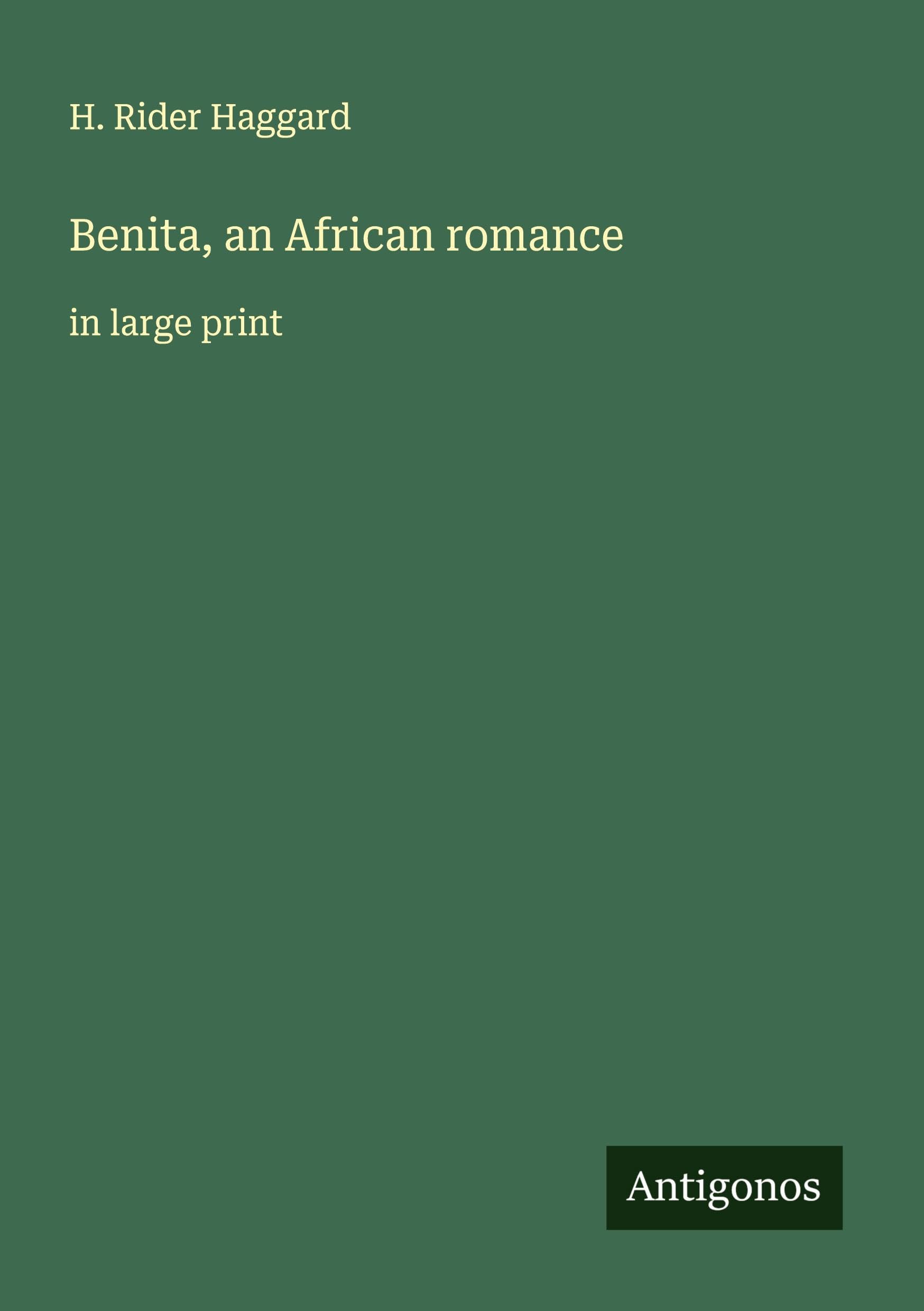Benita, an African romance Classics