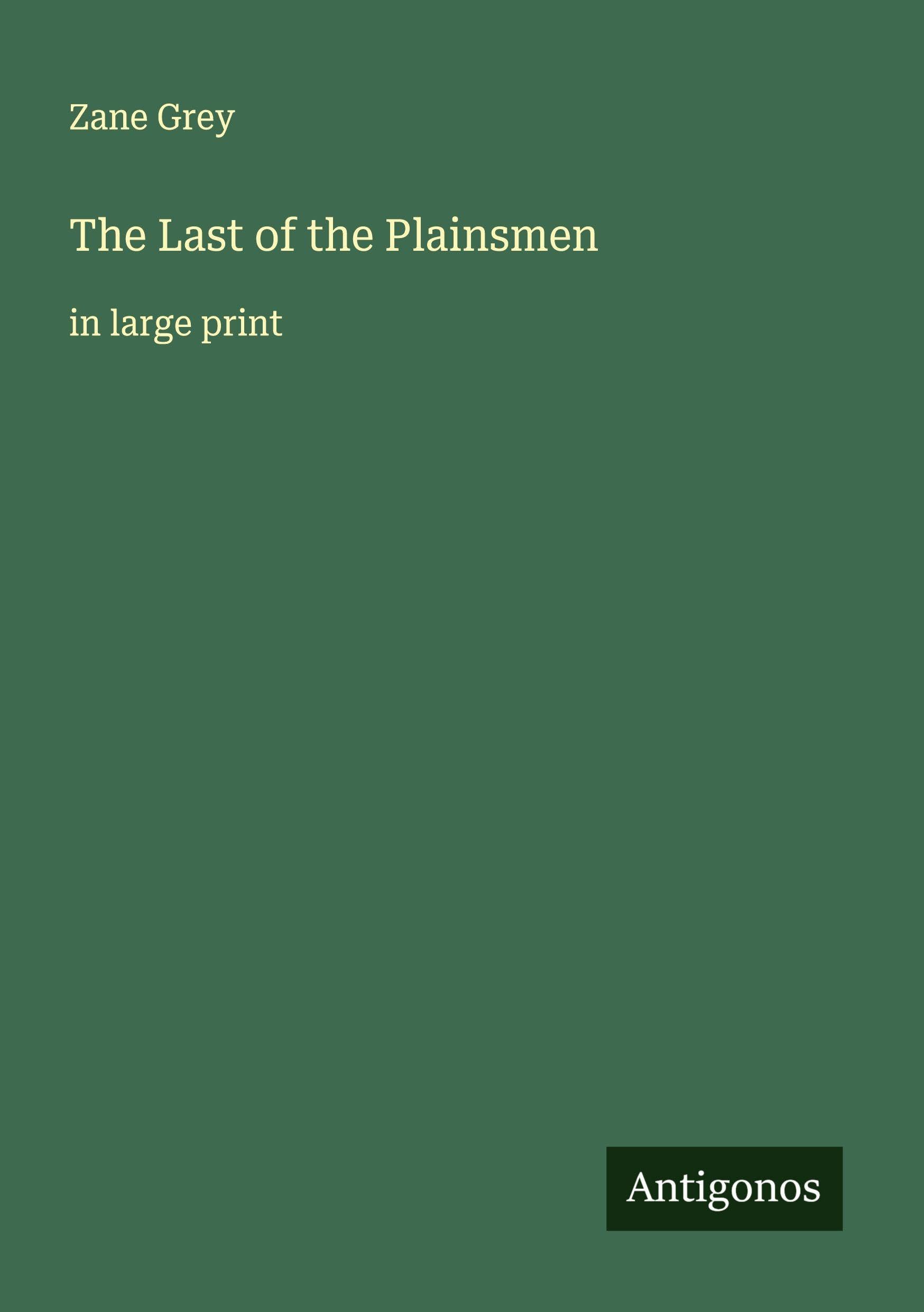 The Last of the Plainsmen Classics