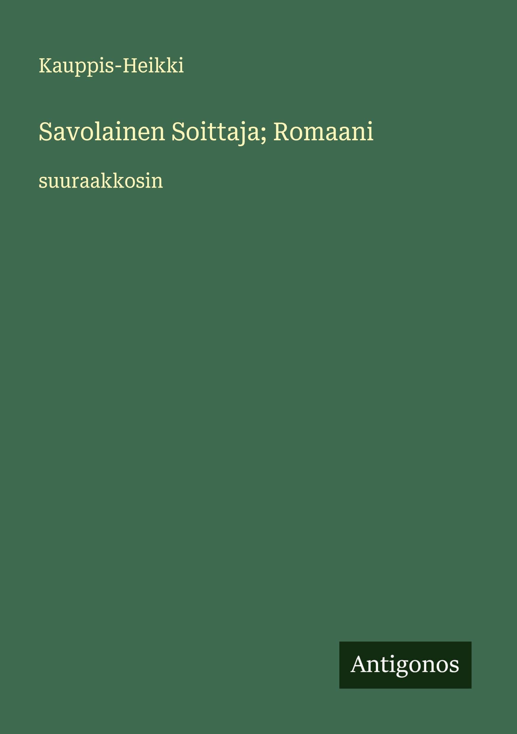 Savolainen Soittaja; Romaani Classics