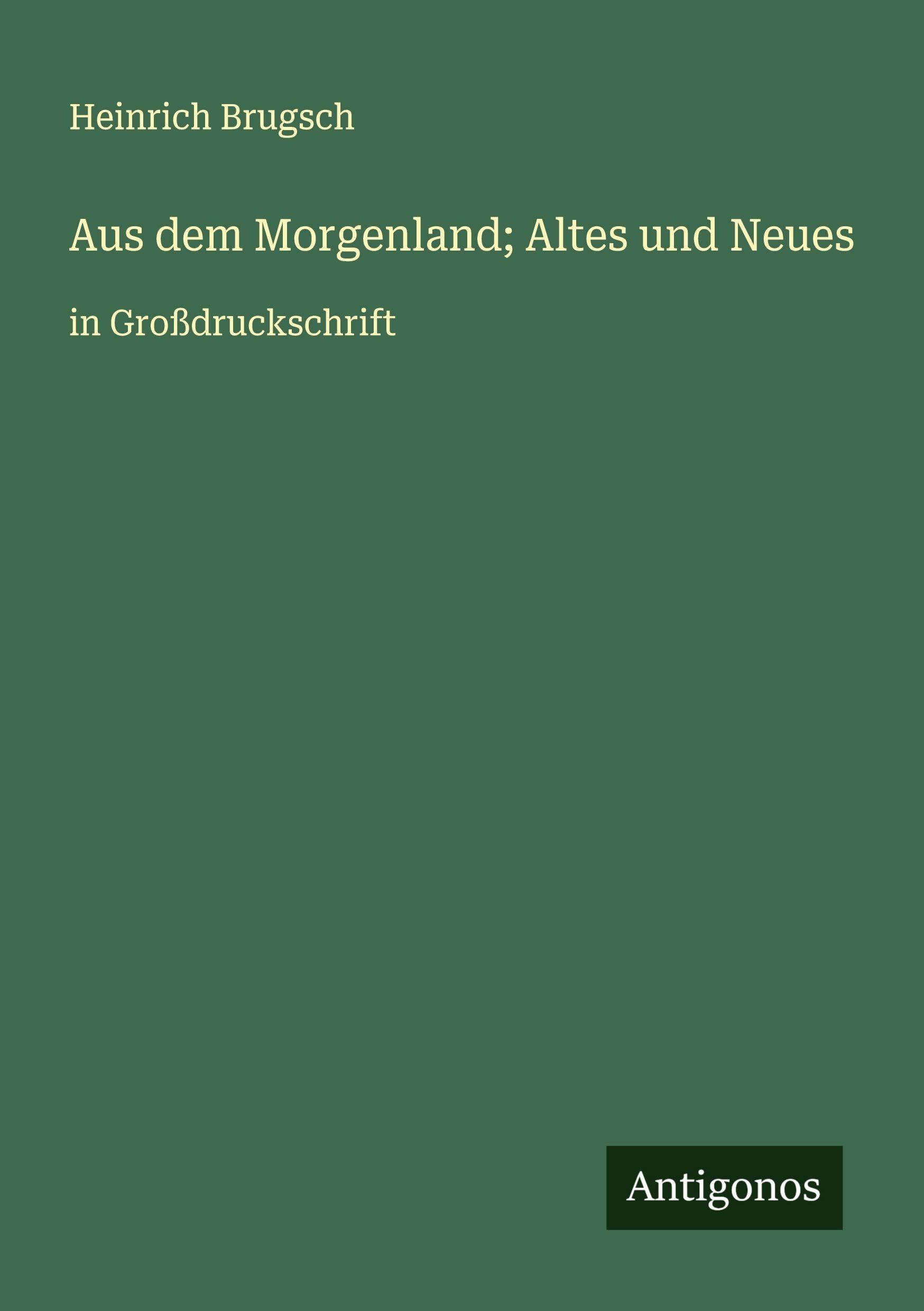 Aus dem Morgenland; Altes und Neues Classics