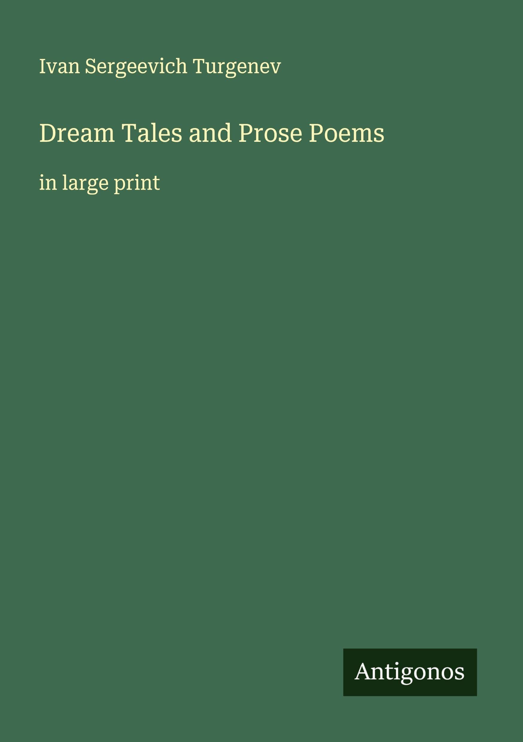 Dream Tales and Prose Poems Classics