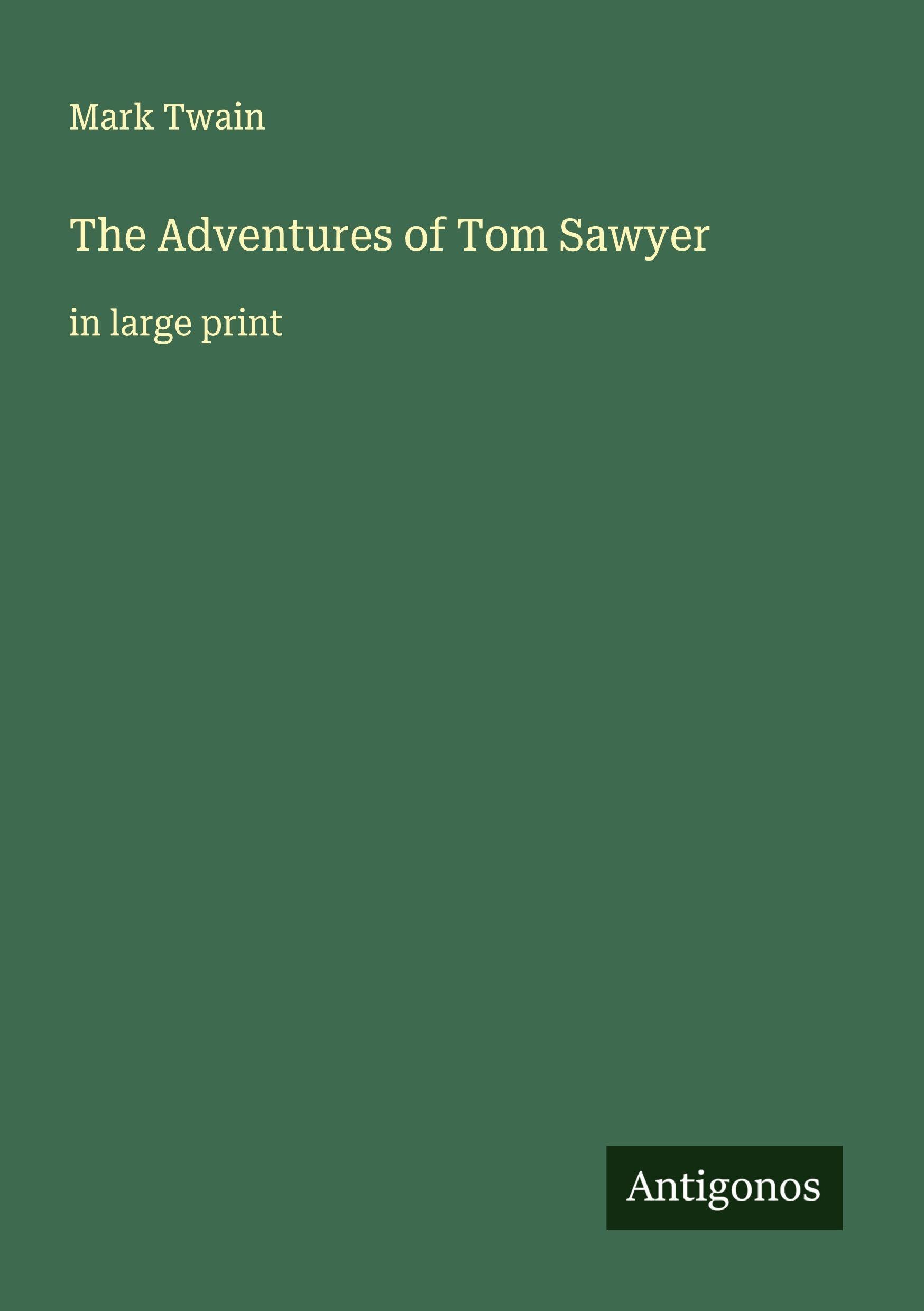 The Adventures of Tom Sawyer Classics
