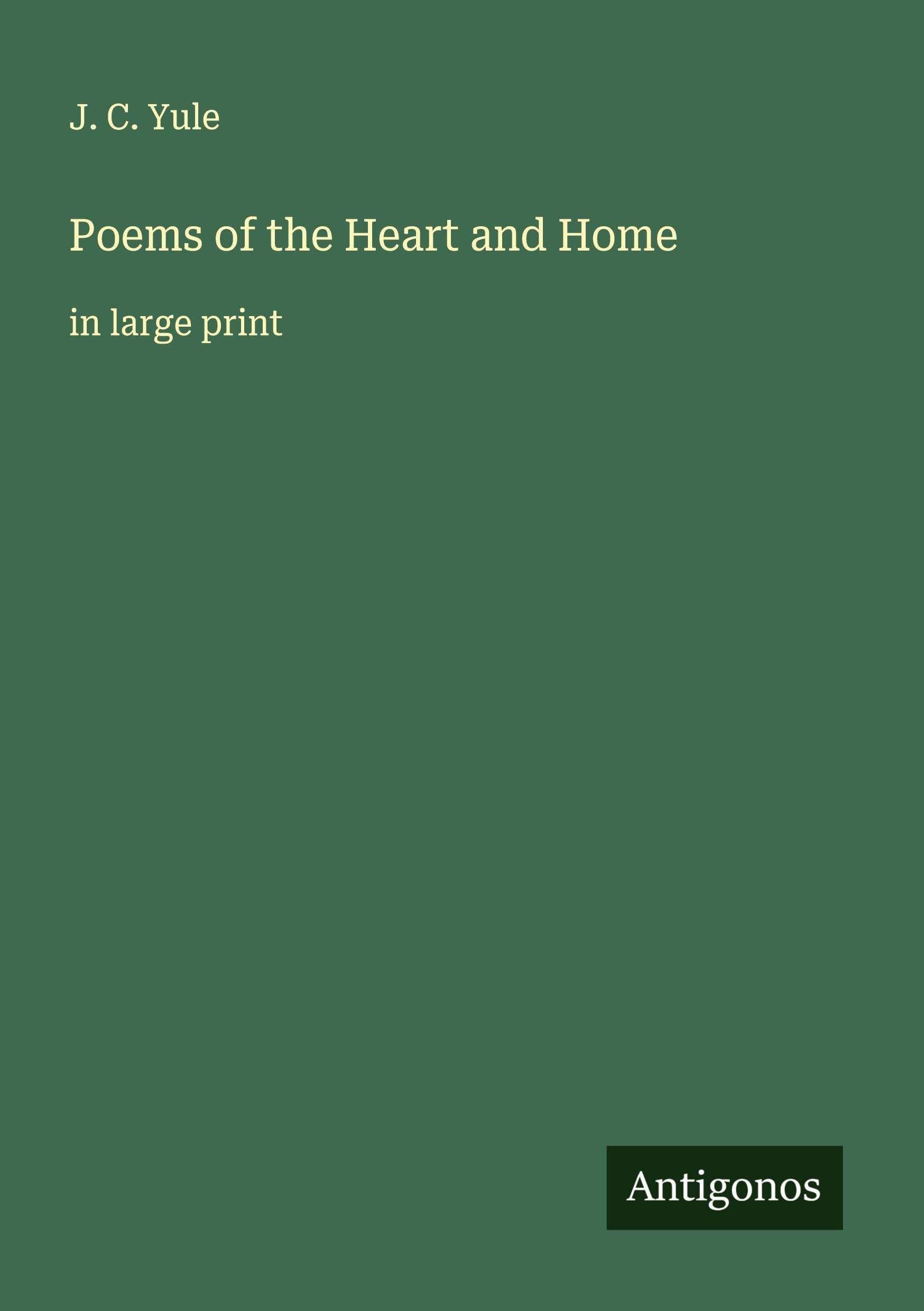 Poems of the Heart and Home Classics