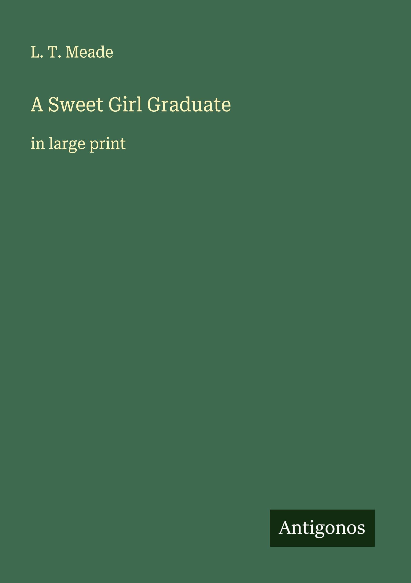 A Sweet Girl Graduate Classics