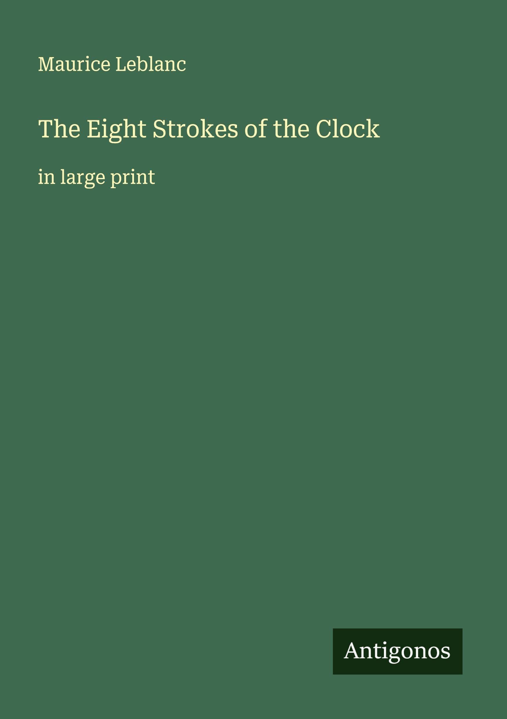 The Eight Strokes of the Clock Classics