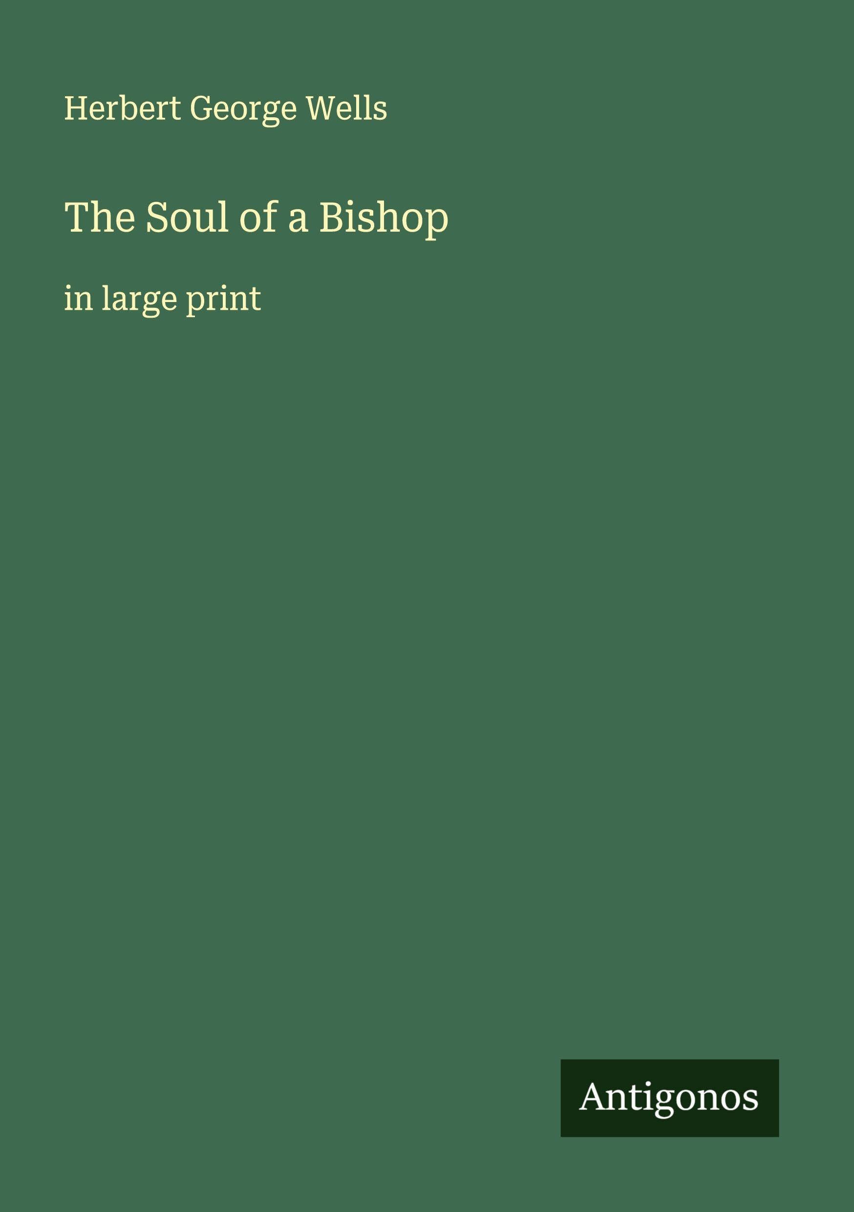 The Soul of a Bishop Classics