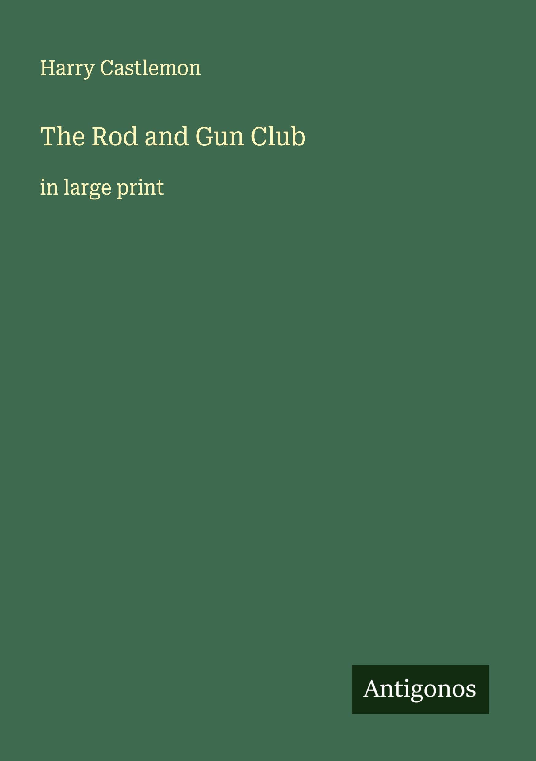 The Rod and Gun Club Classics