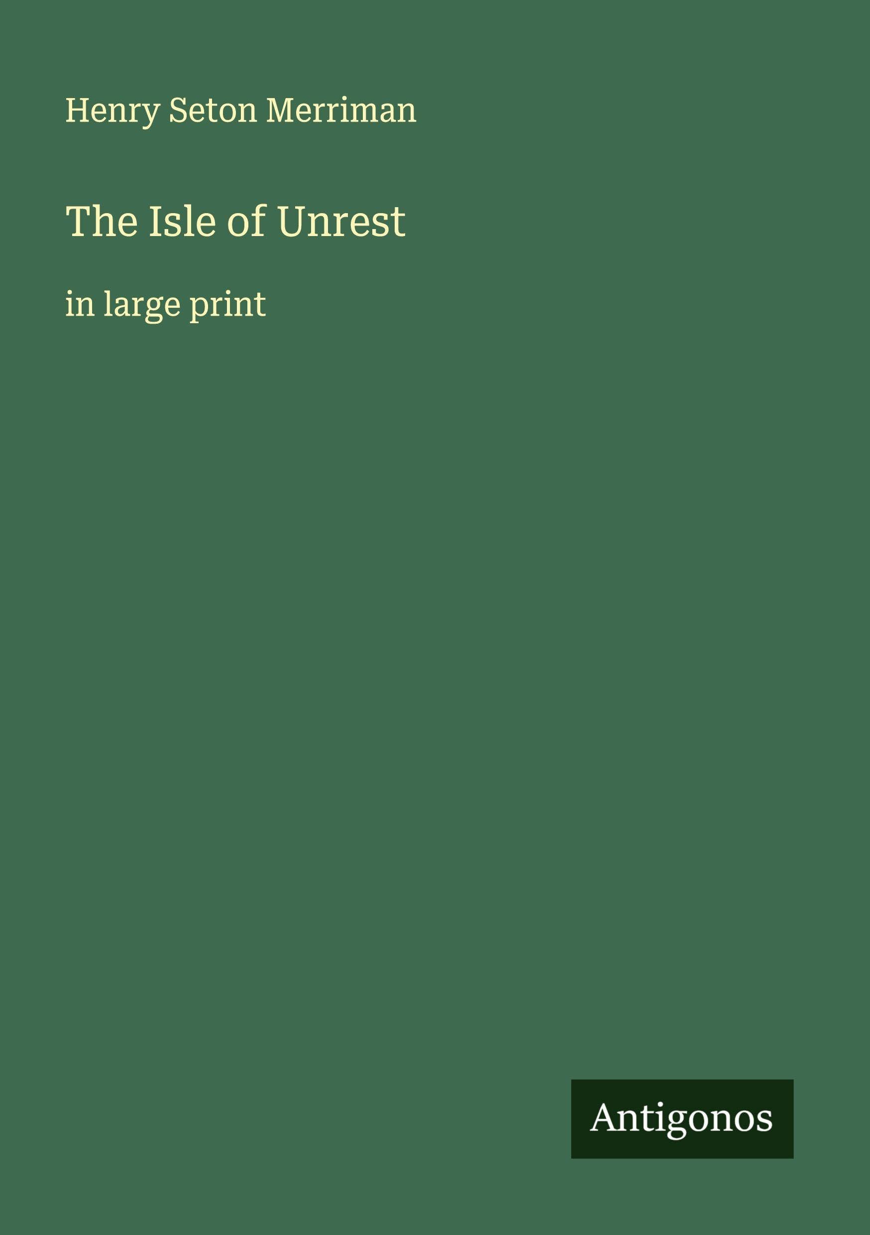 The Isle of Unrest Classics