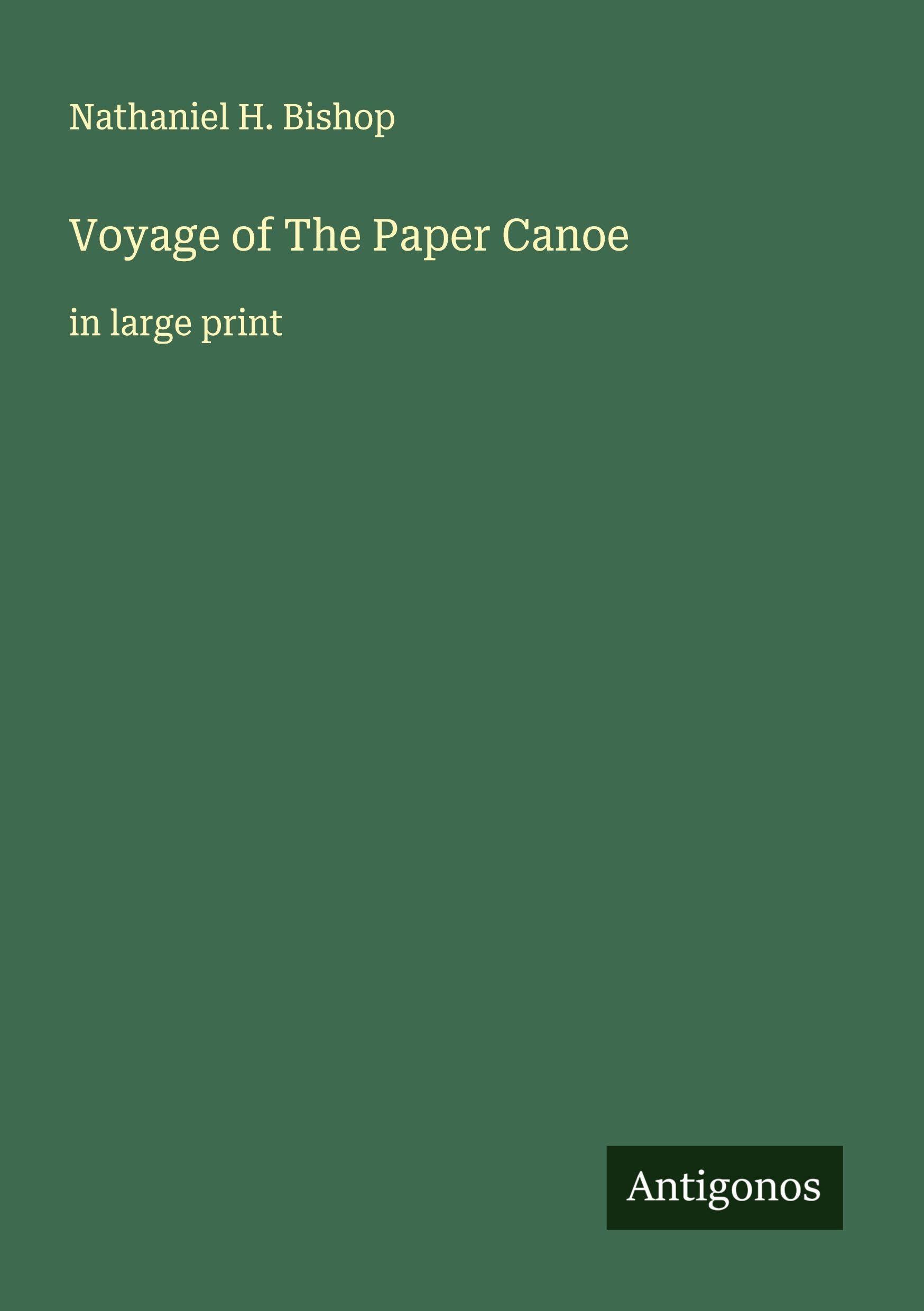 Voyage of The Paper Canoe Classics
