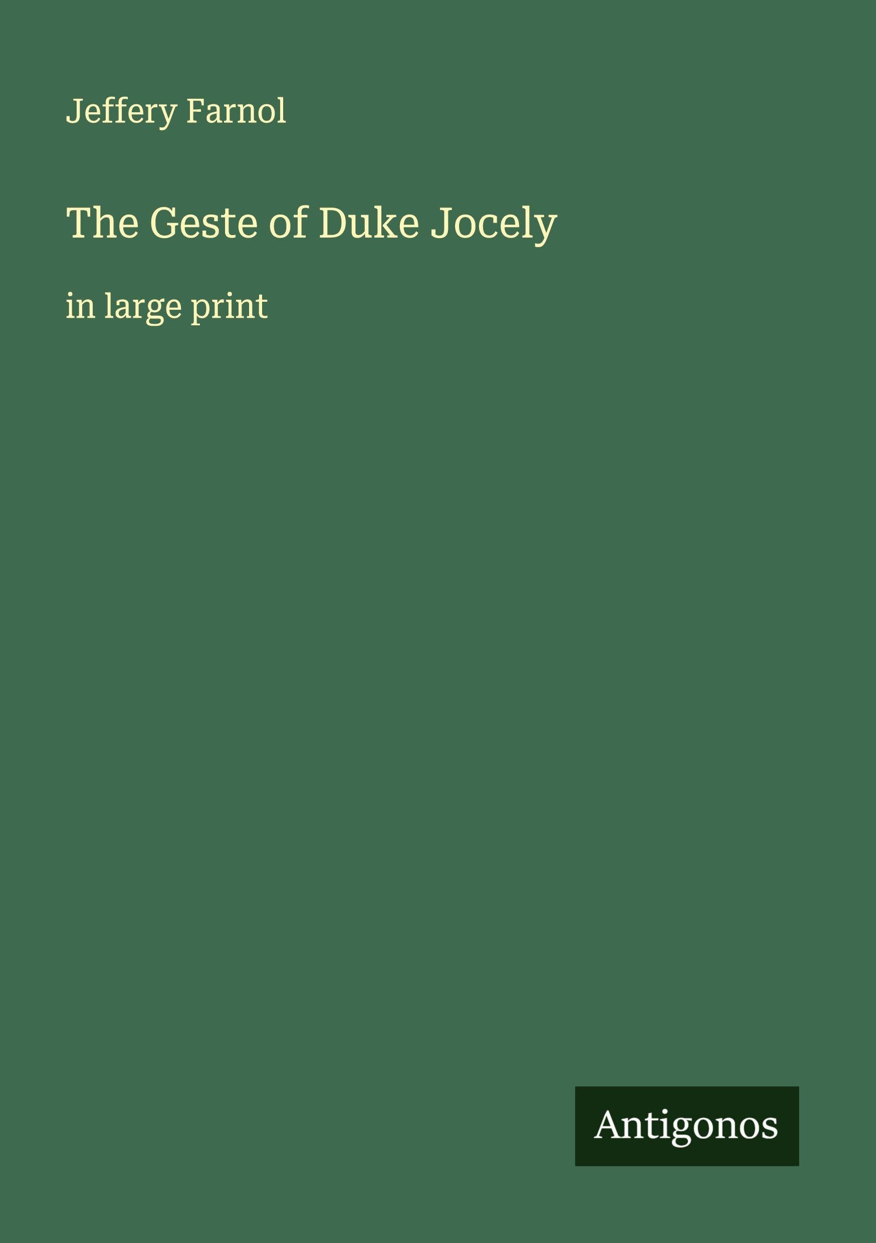 The Geste of Duke Jocely Classics