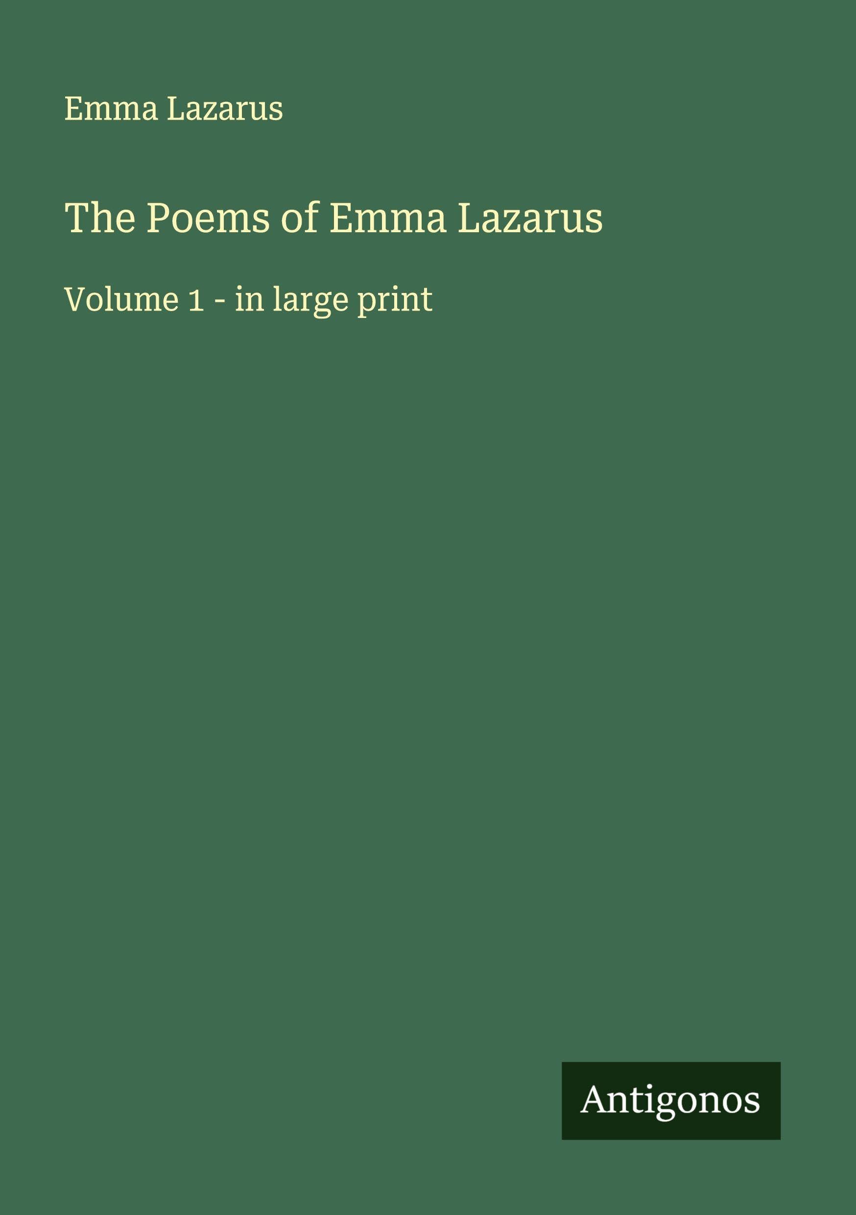 The Poems of Emma Lazarus Classics
