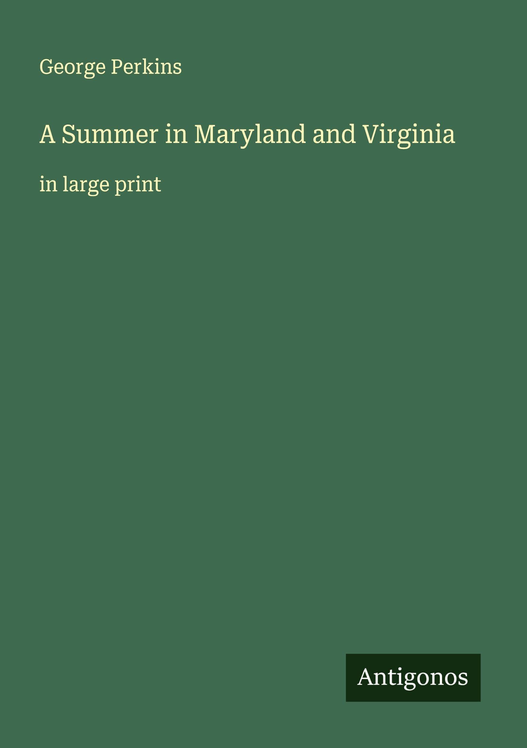A Summer in Maryland and Virginia Classics