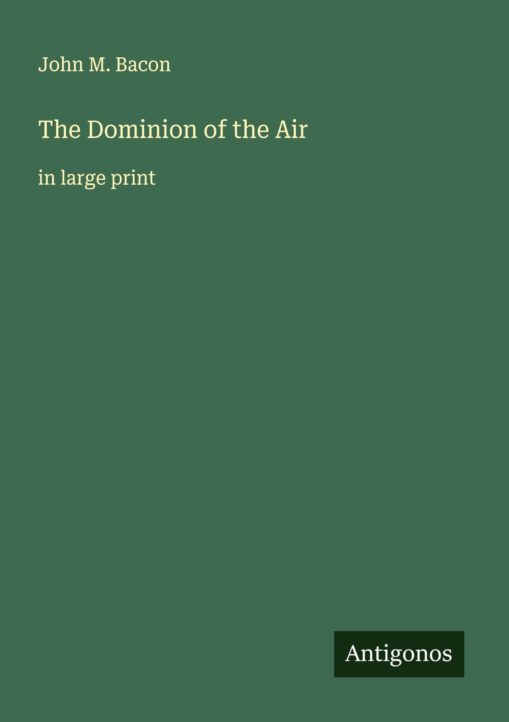 The Dominion of the Air Classics