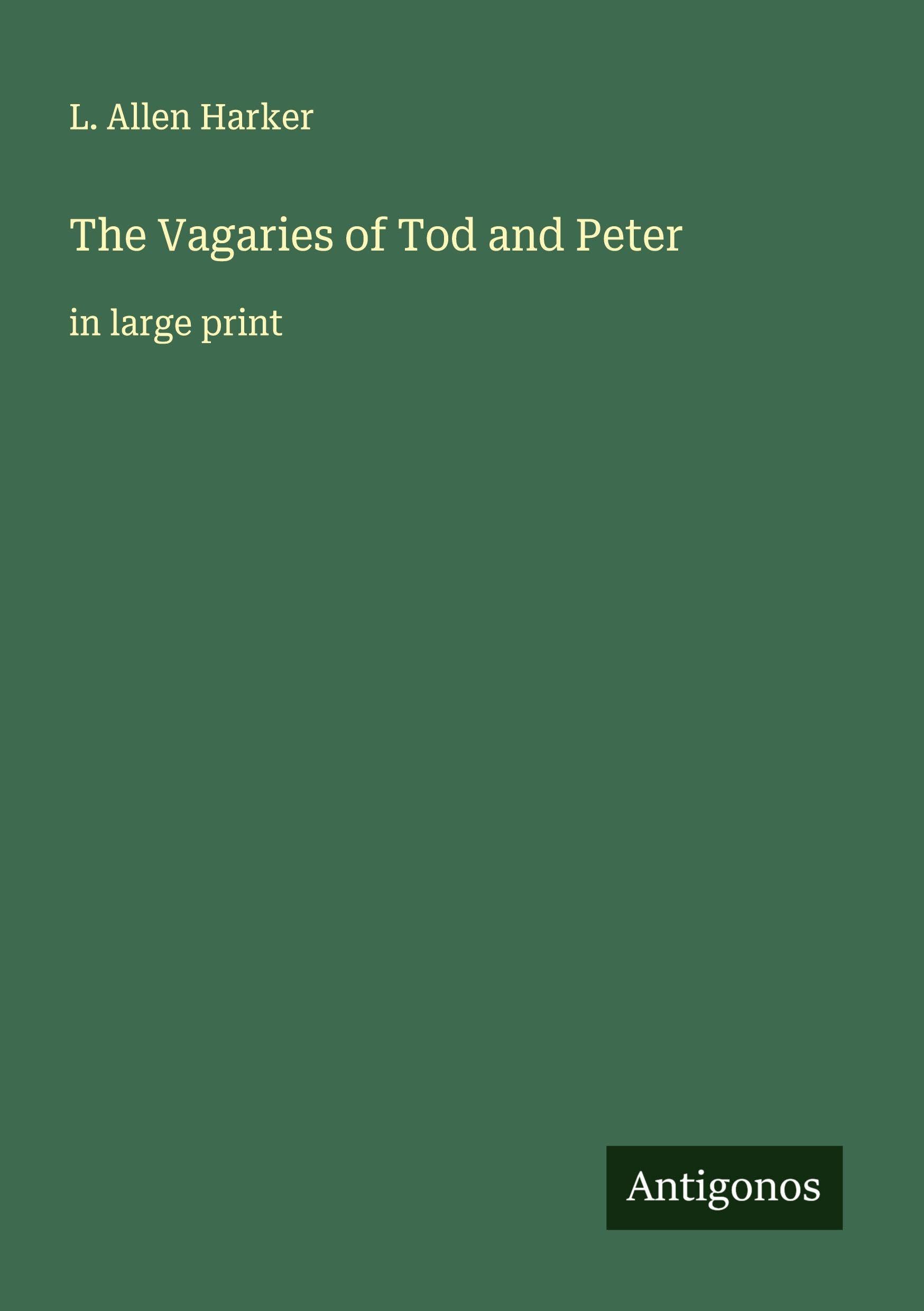 The Vagaries of Tod and Peter Classics