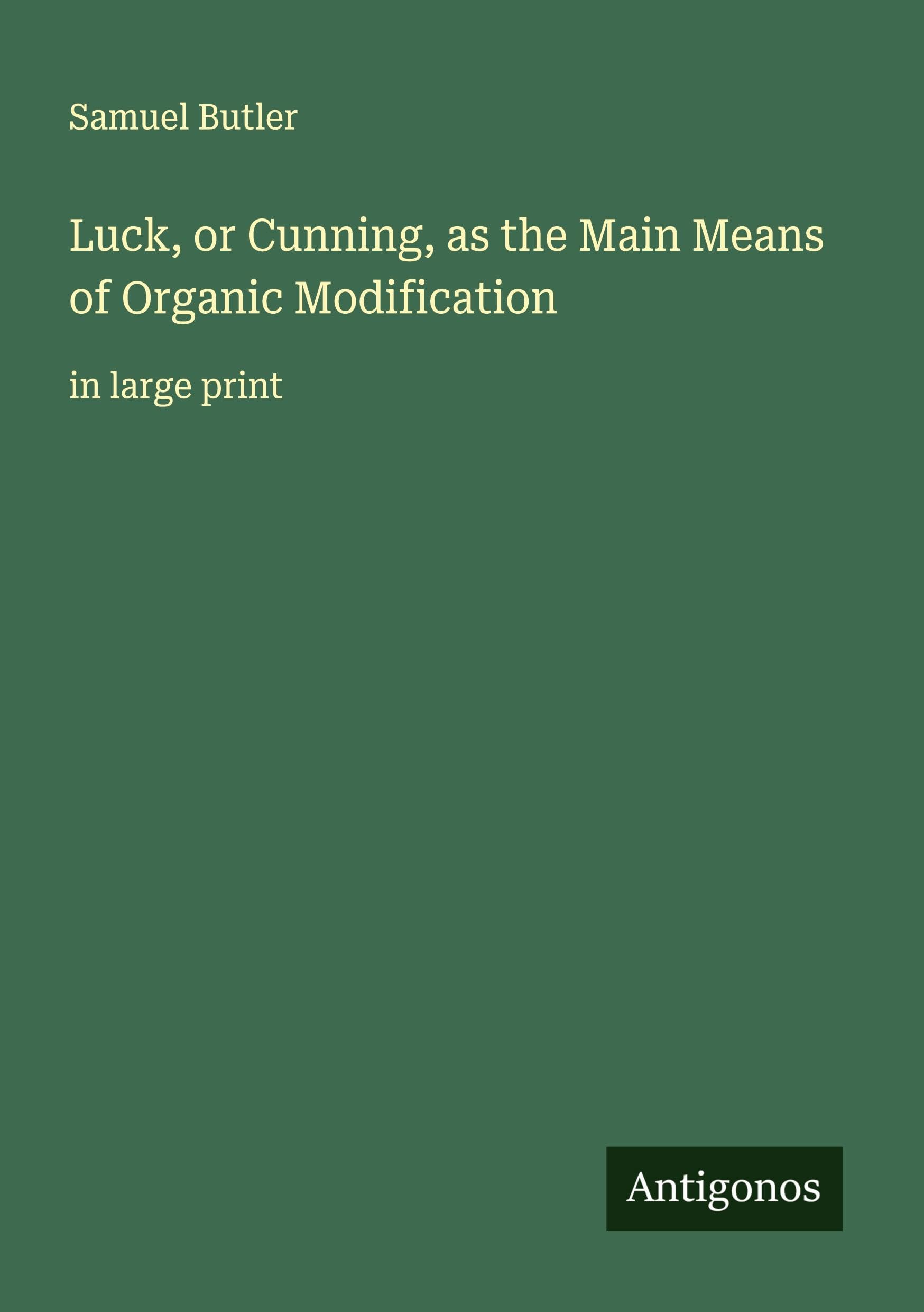 Luck, or Cunning, as the Main Means of Organic Modification Classics