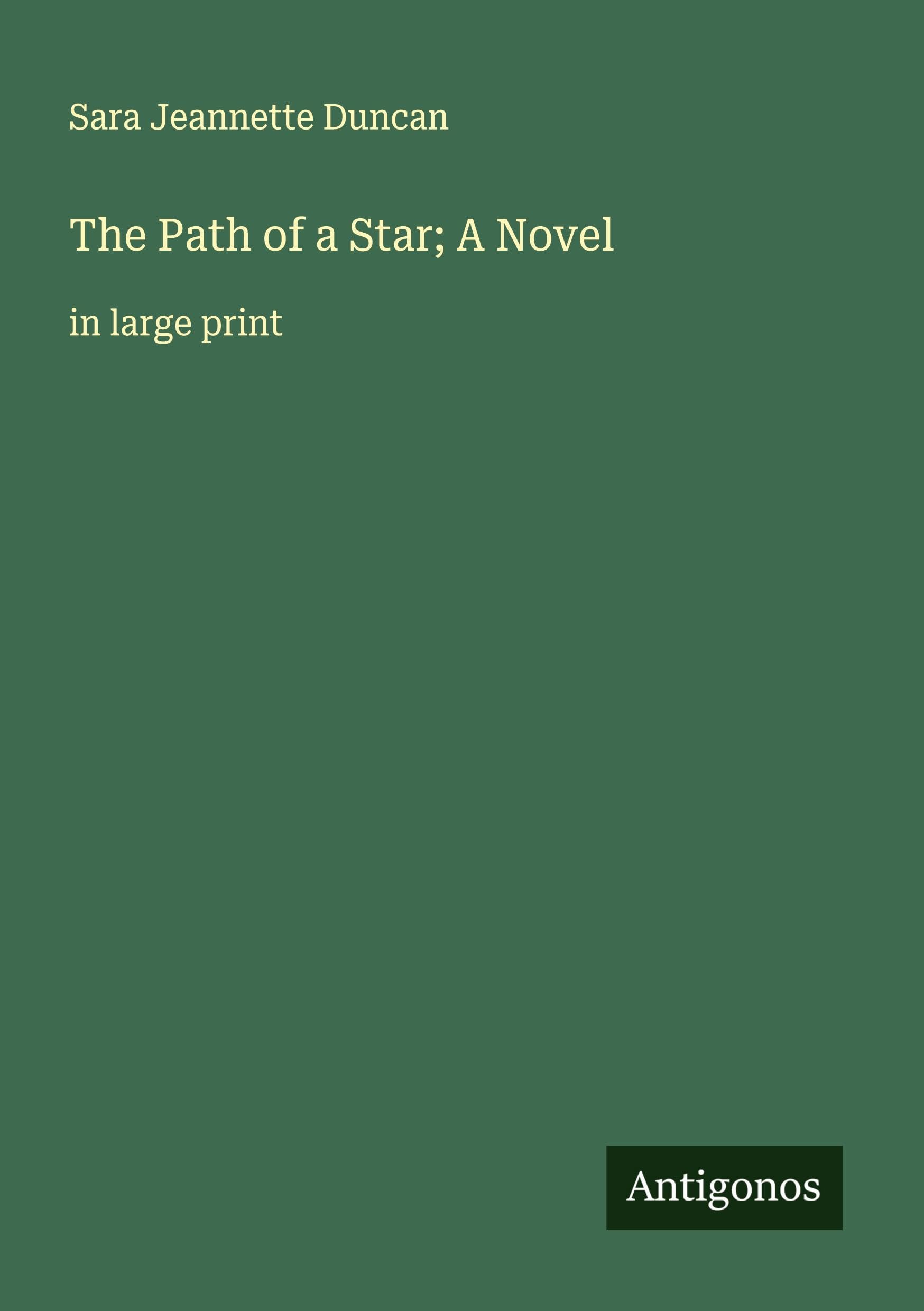 The Path of a Star; A Novel Classics