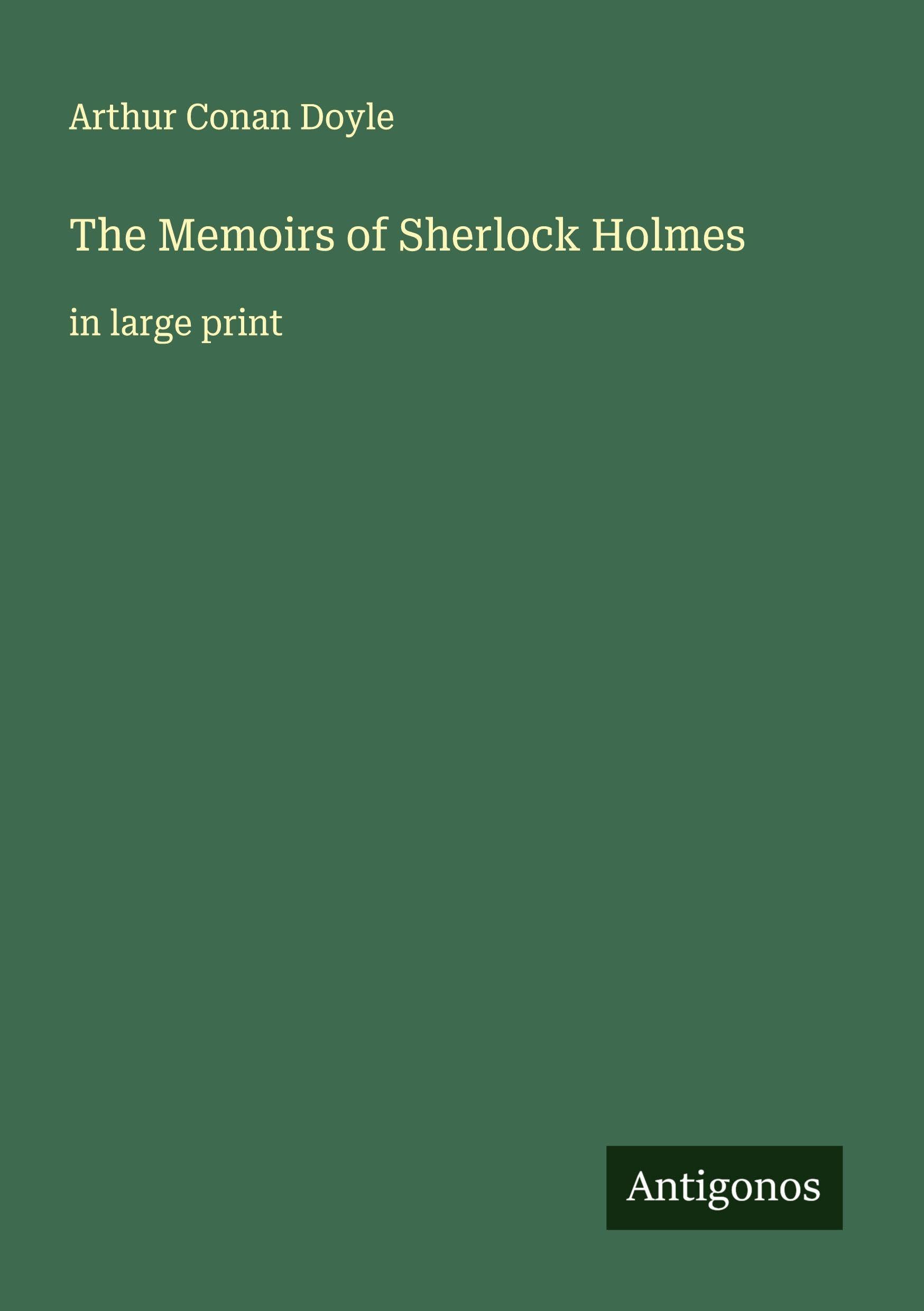 The Memoirs of Sherlock Holmes Classics
