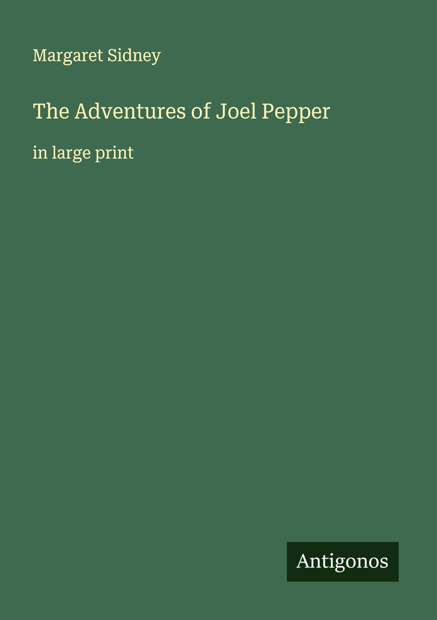 The Adventures of Joel Pepper Classics