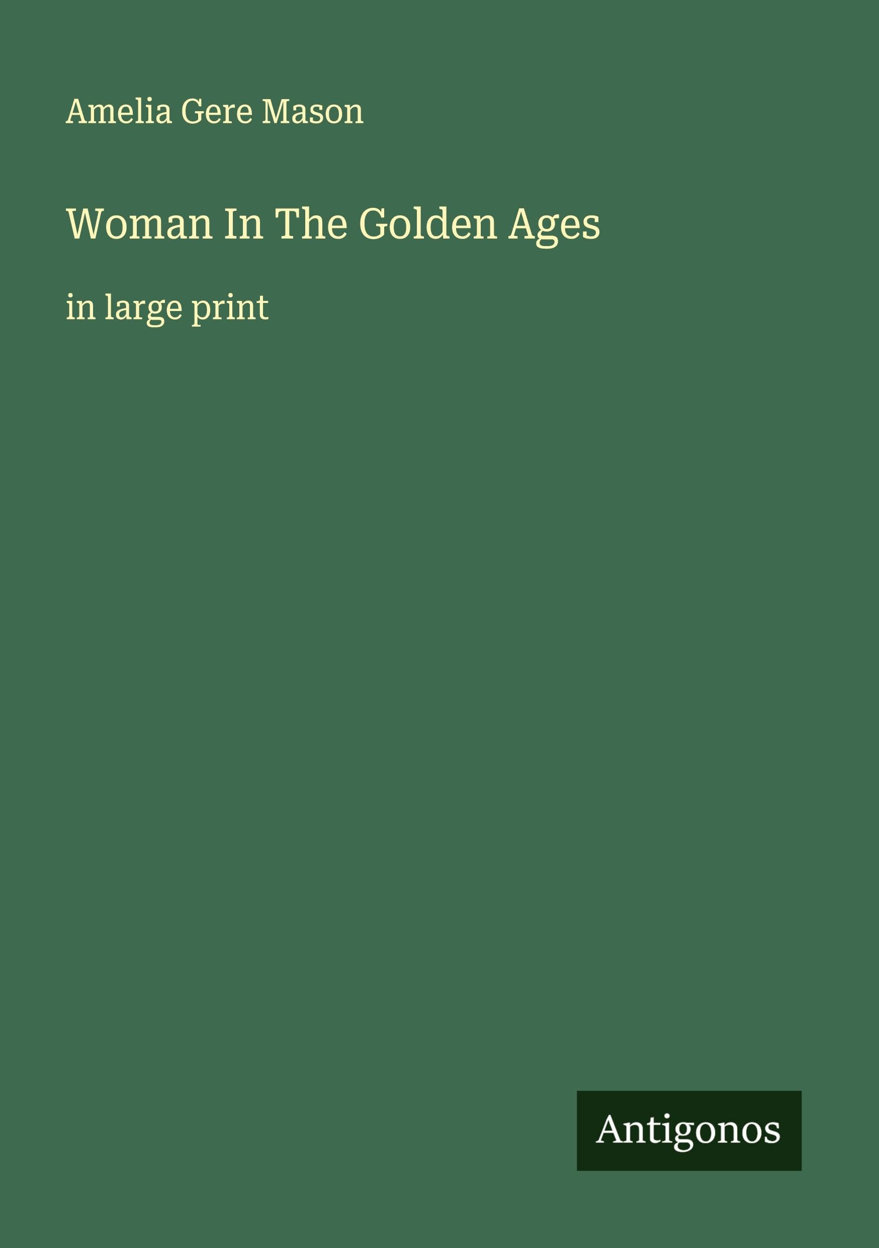 Woman In The Golden Ages Classics