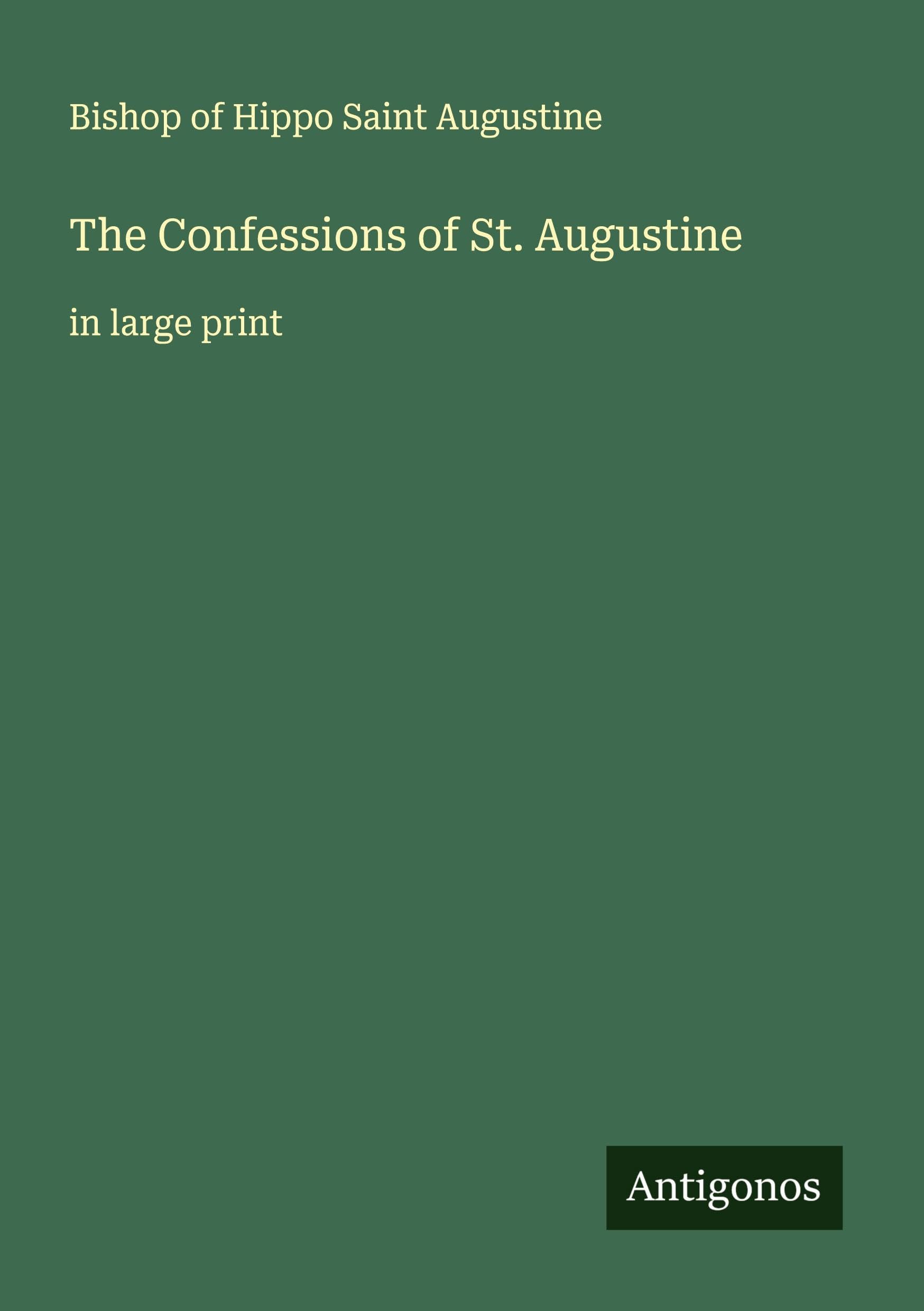 The Confessions of St. Augustine Classics