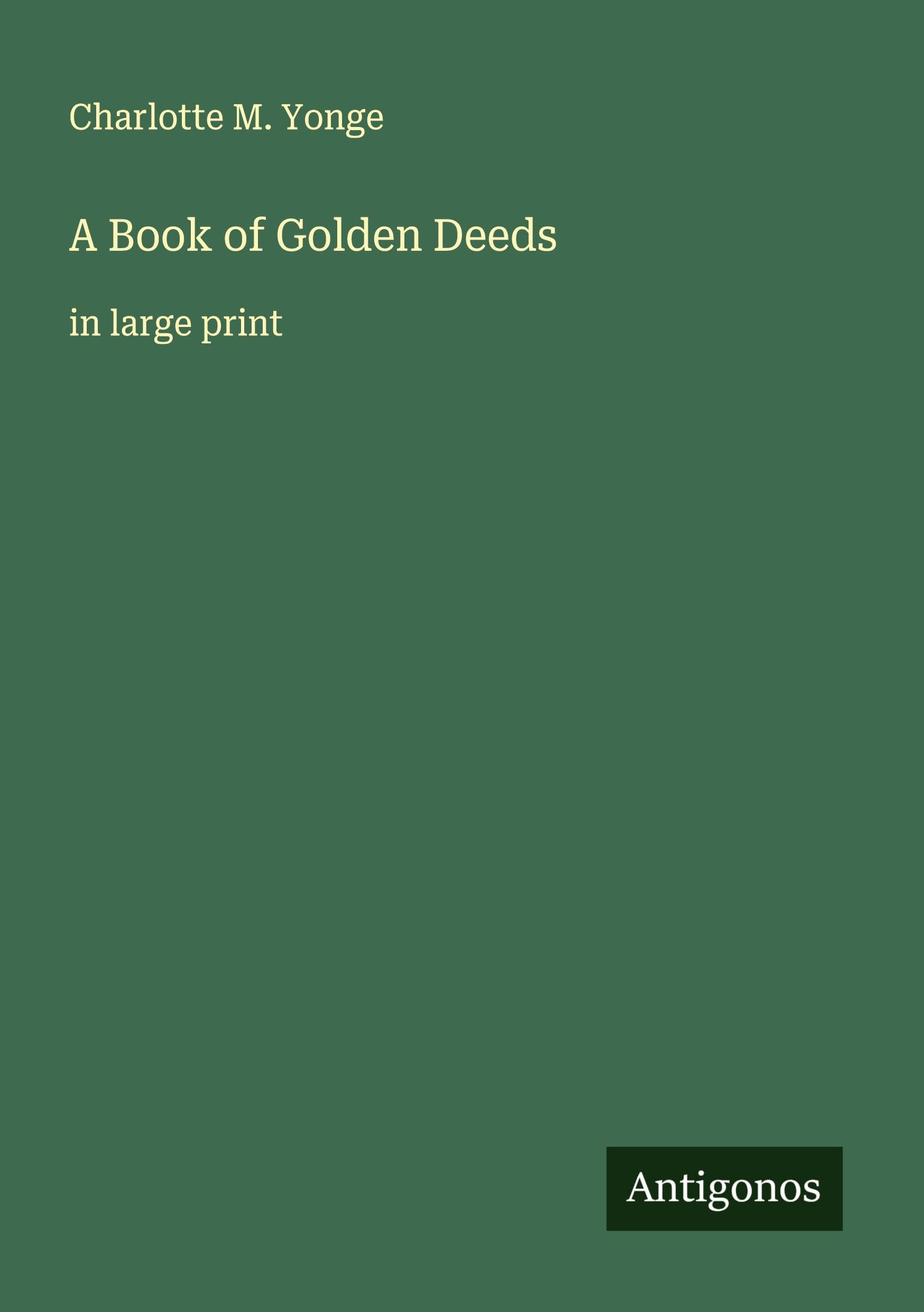 A Book of Golden Deeds Classics
