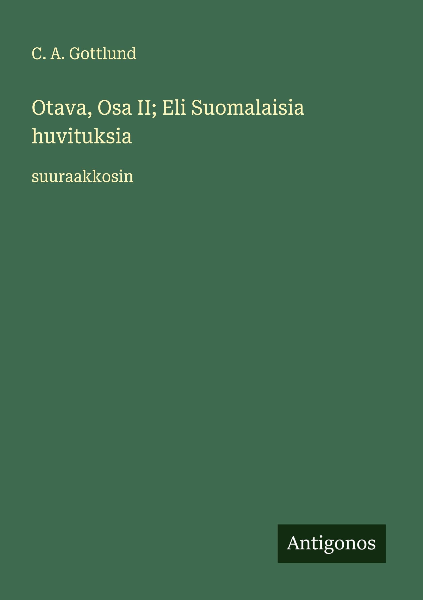 Otava, Osa II; Eli Suomalaisia huvituksia Classics